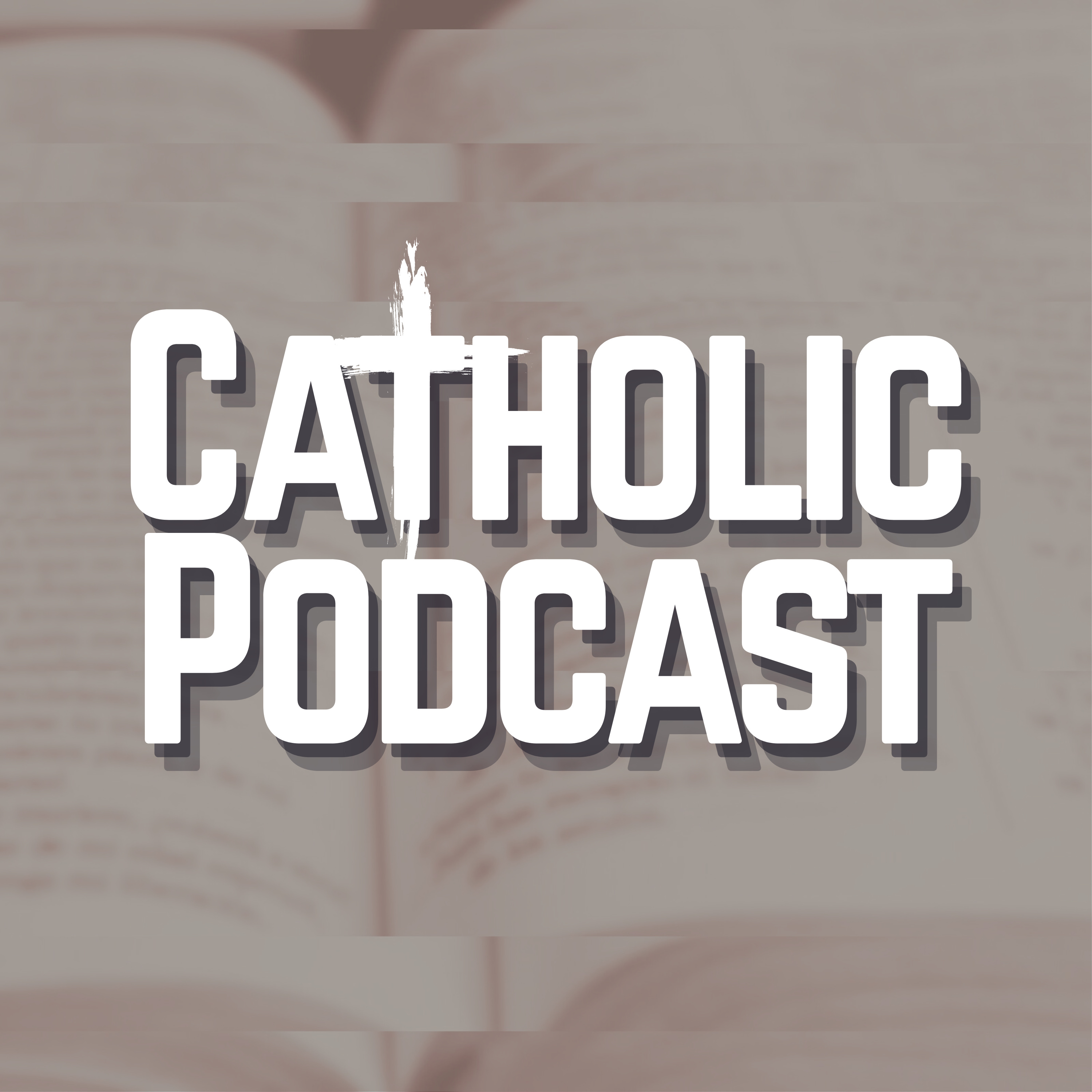 Catholic Podcast