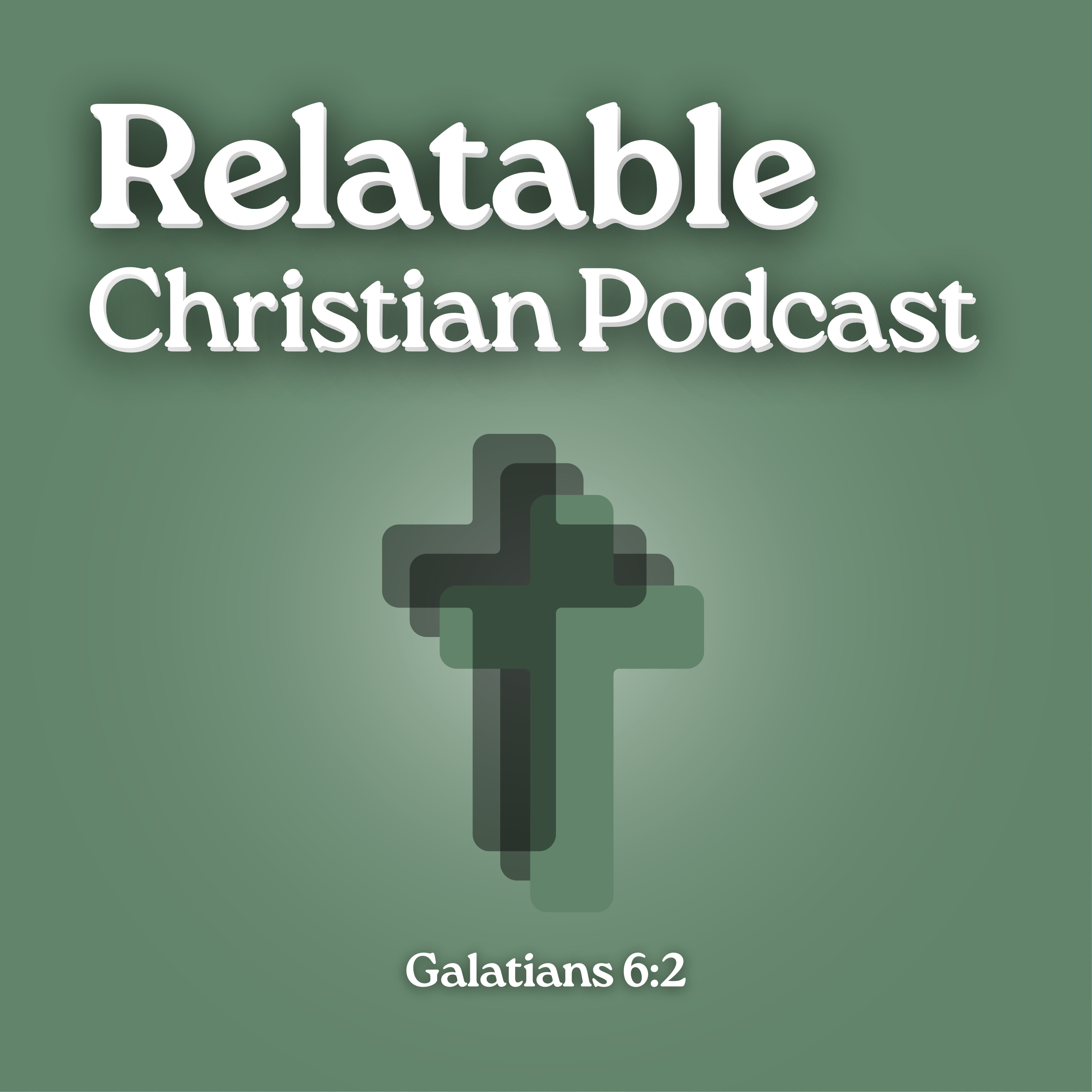 Relatable Christian Podcast