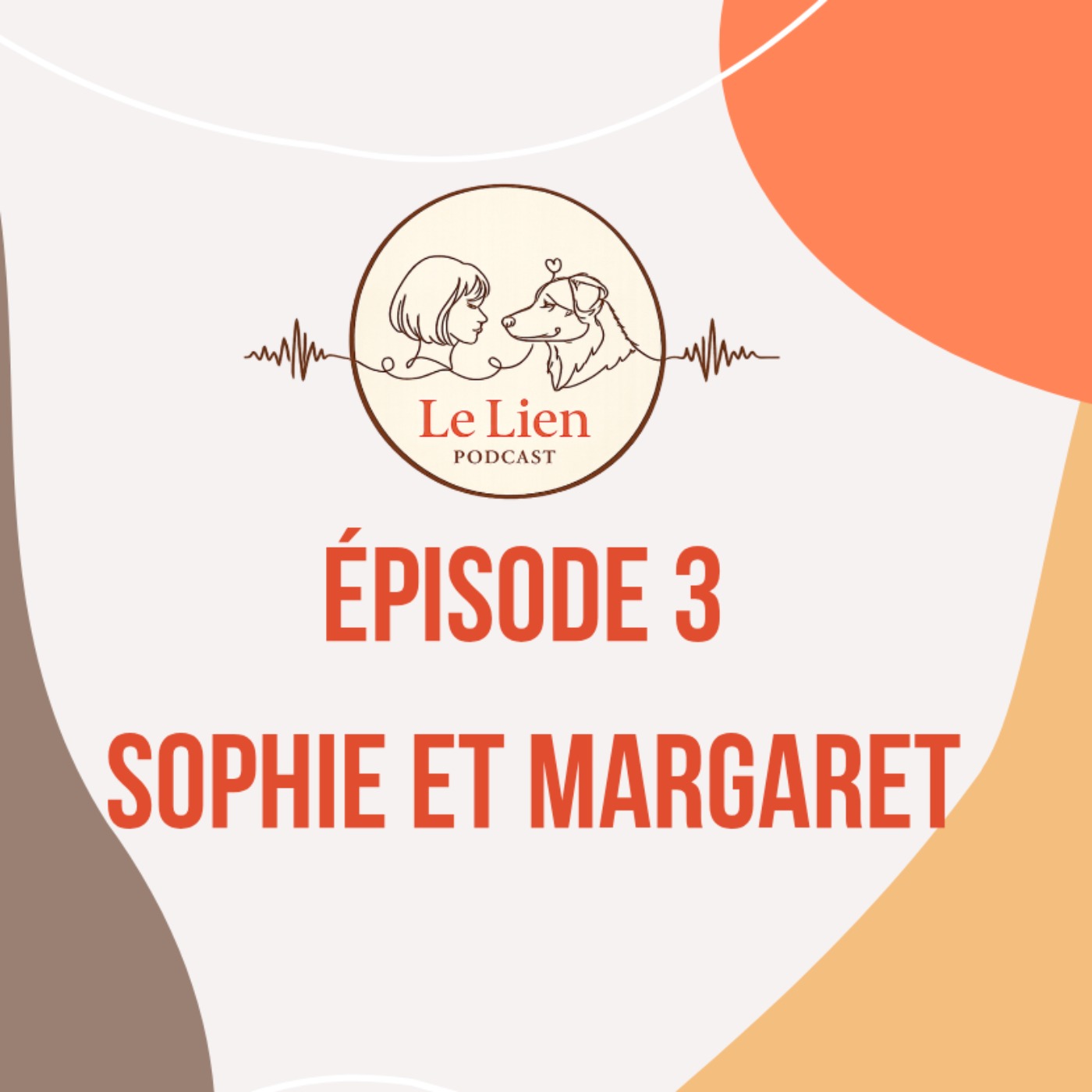 Épisode 3 - Sophie et Margaret - Partie 1 episode artwork