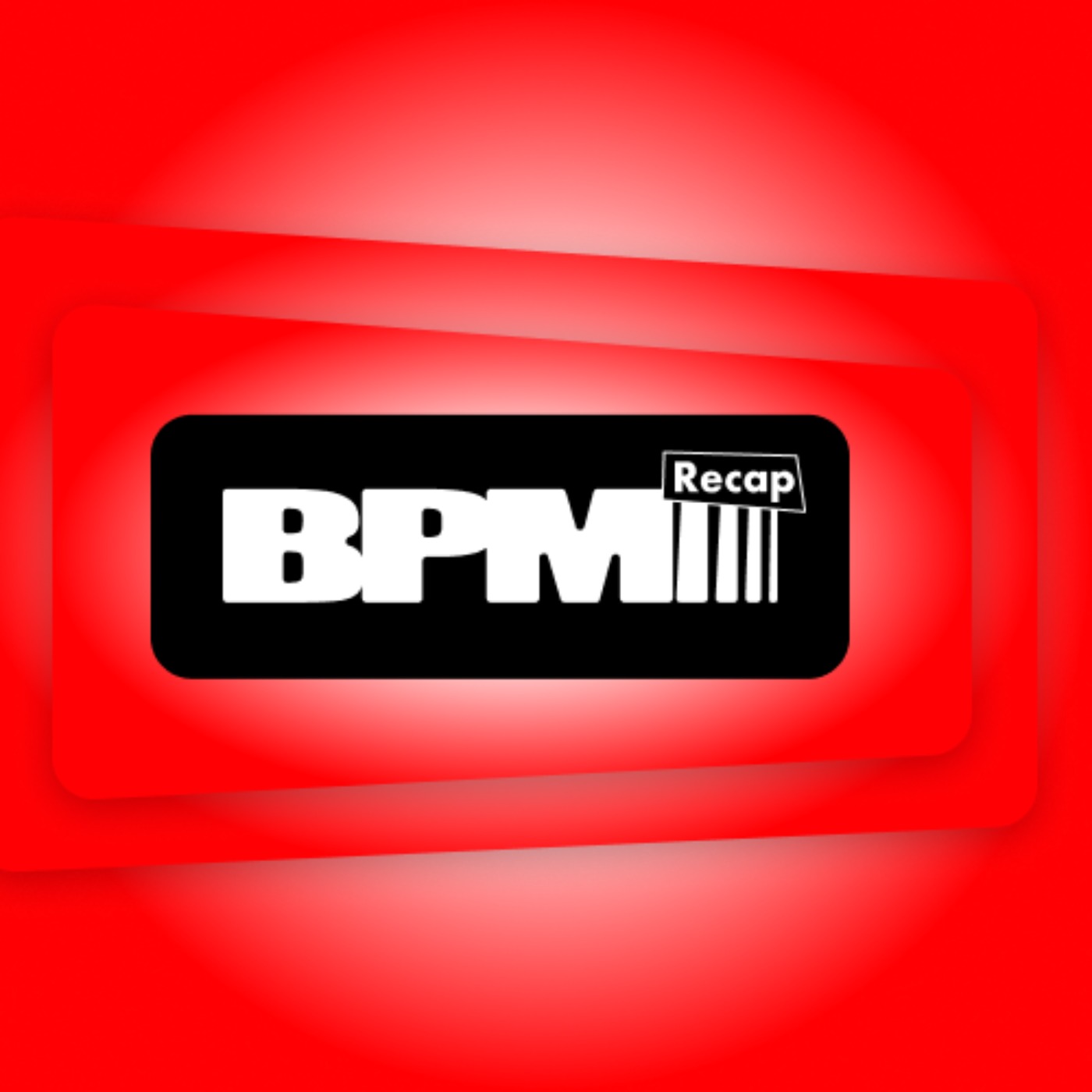 BPM Podcast recap episode artwork