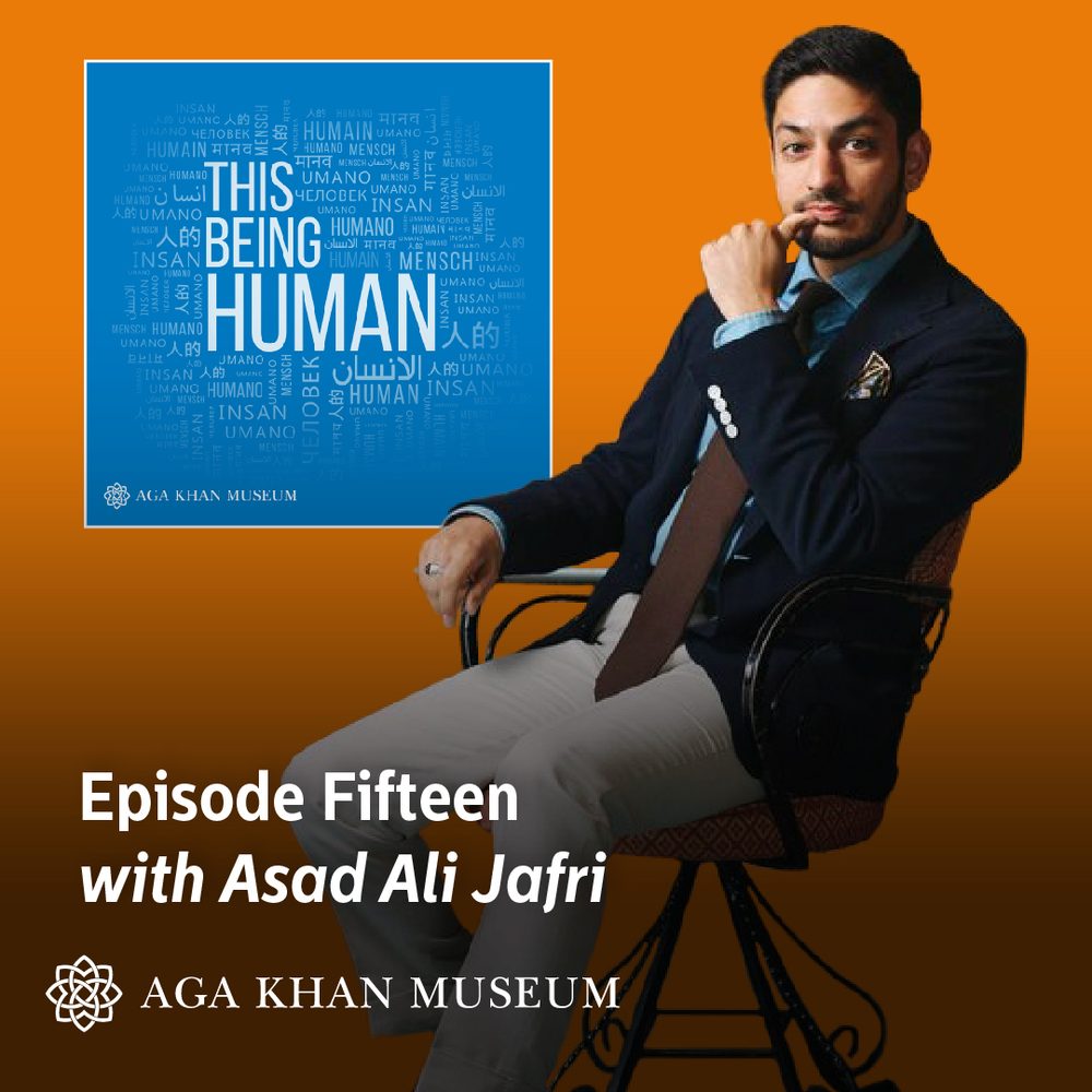 Episode 15 - Asad Ali Jafri