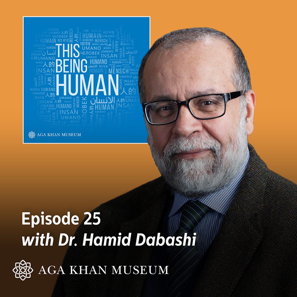 Episode 25 - Dr. Hamid Dabashi