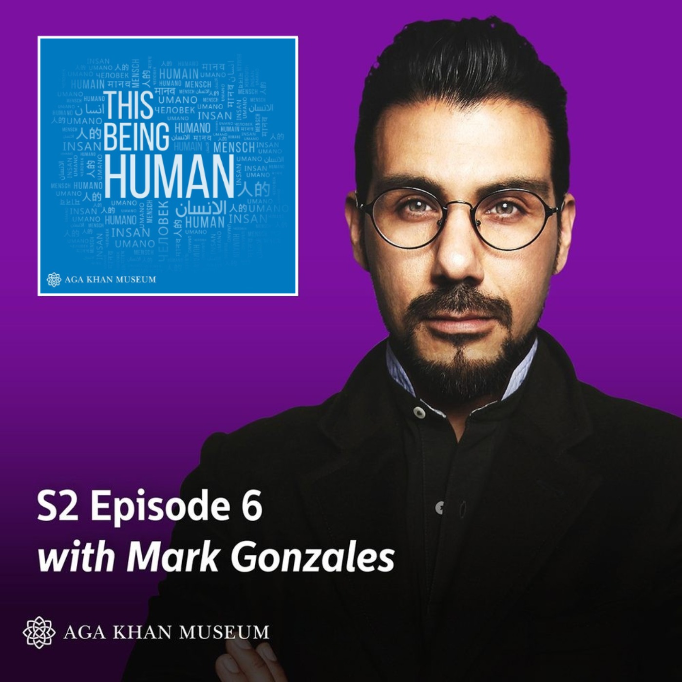 Episode 6 - Mark Gonzales