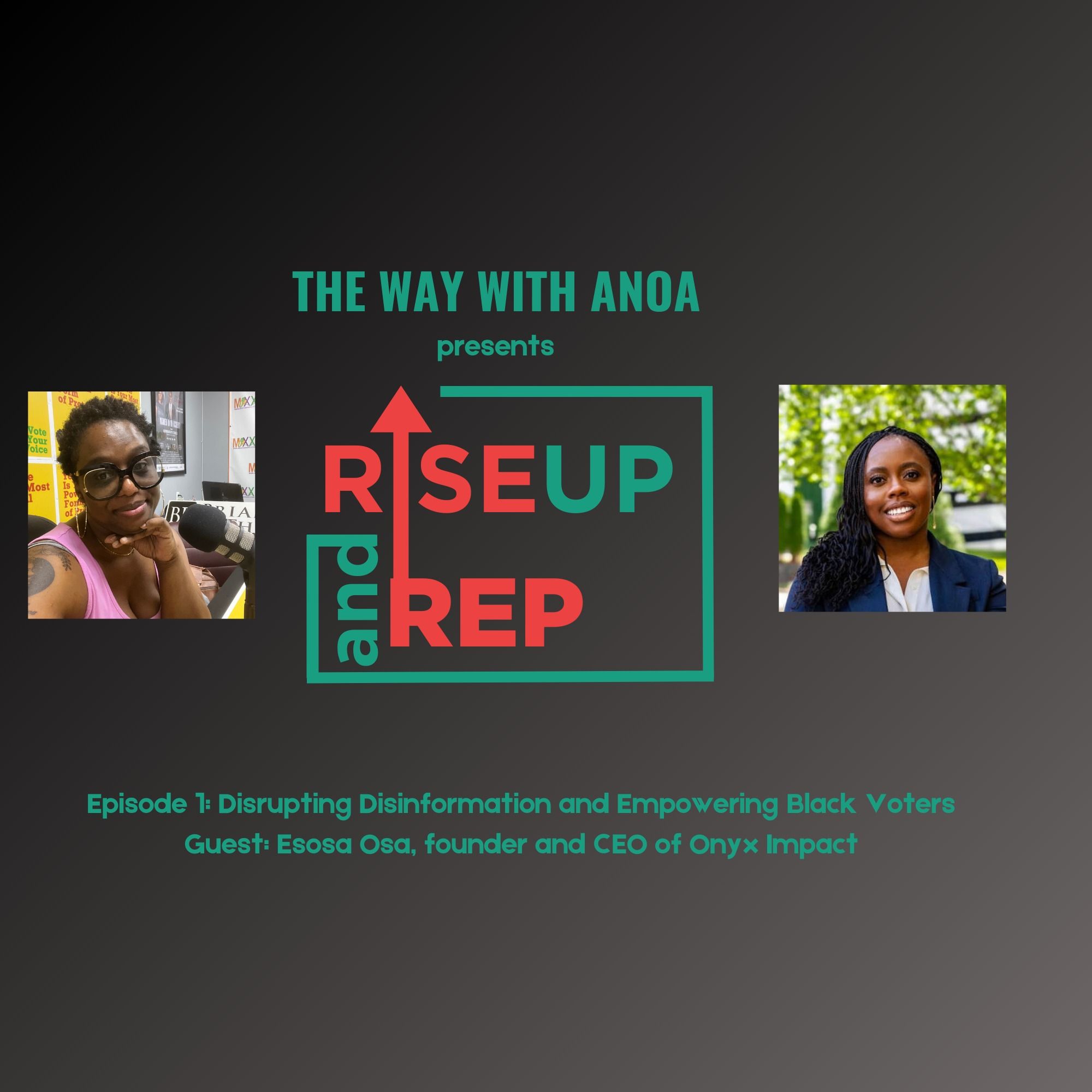 Rise Up and Rep - Disrupting Disinformation and Empowering Black Voters