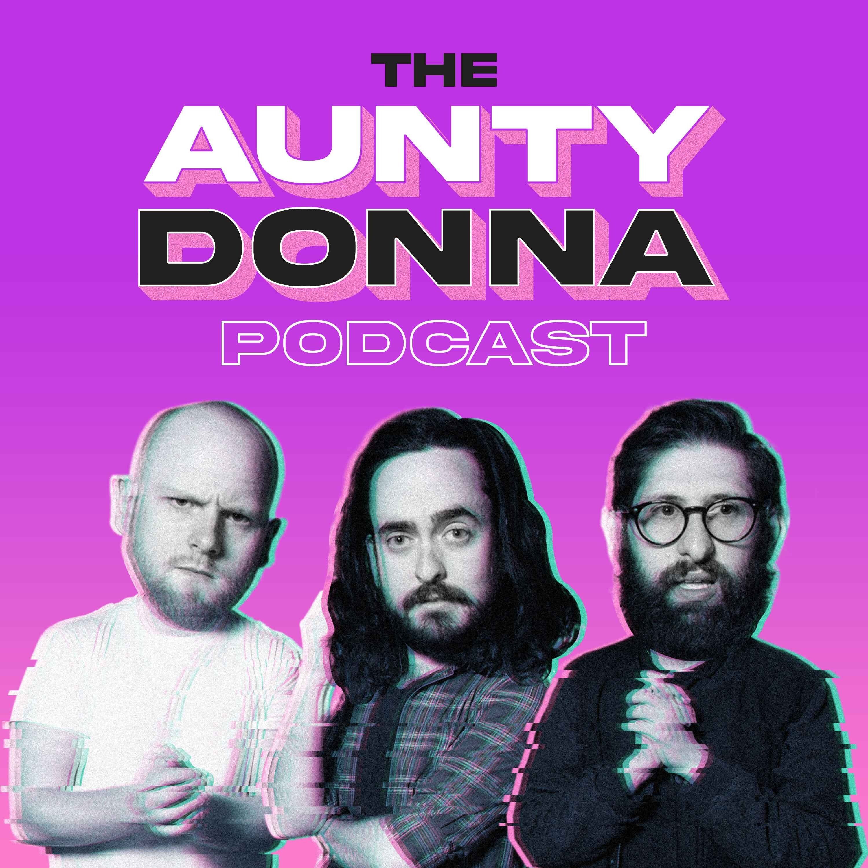 The Best Of The Aunty Donna Podcast 251-300 - Goofy Town (A Piss Story)