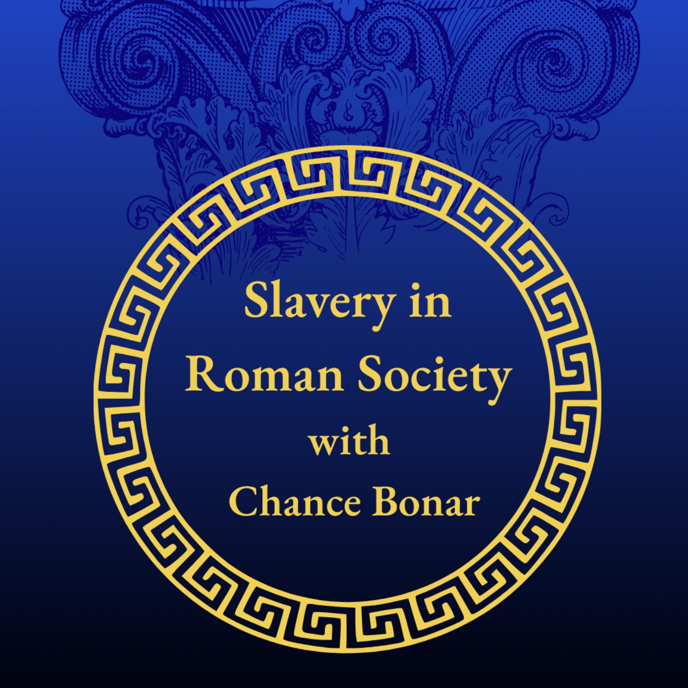 Slavery in Roman Society episode artwork