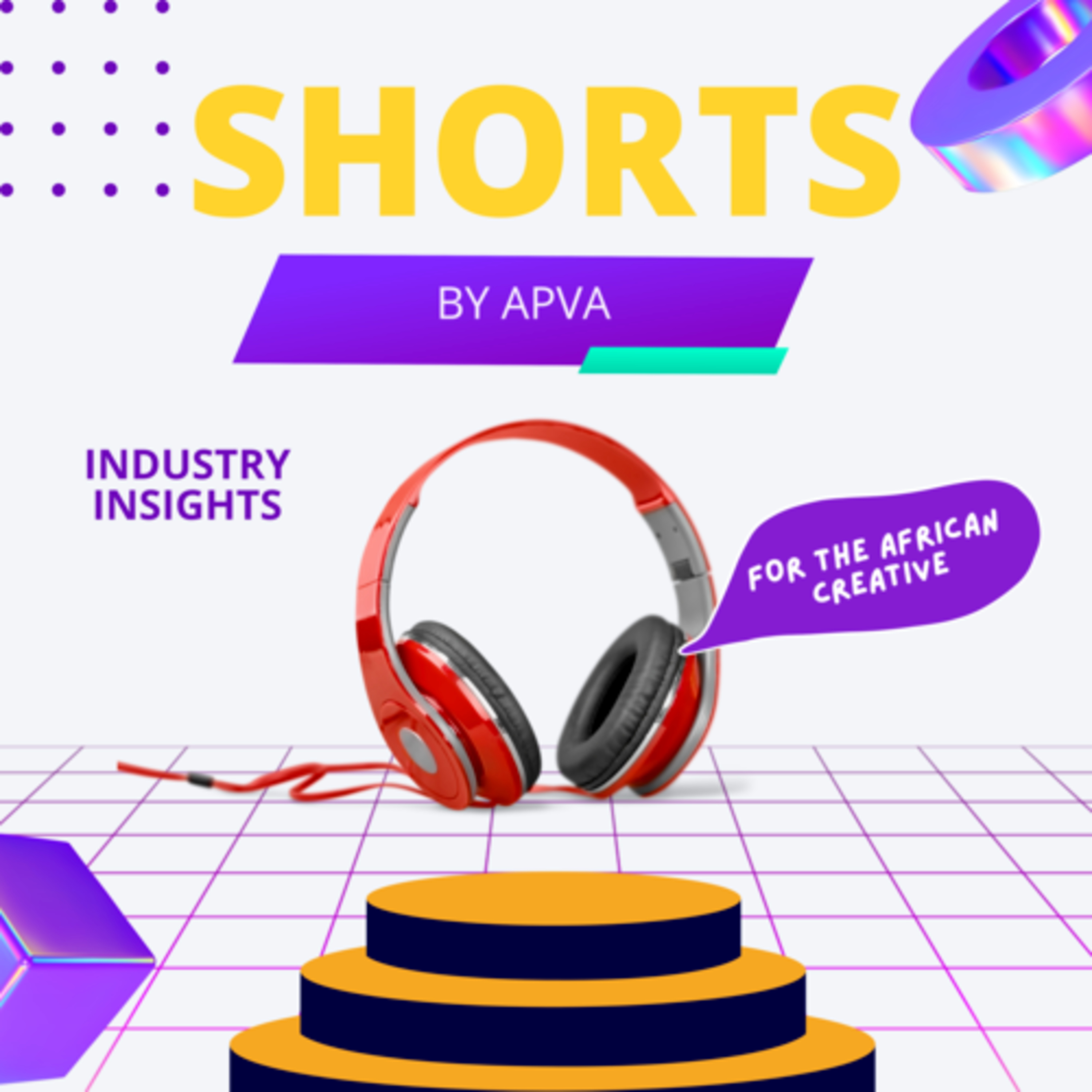 Africa’s Fastest-Growing Audio Scene: Shorts By APVA episode artwork