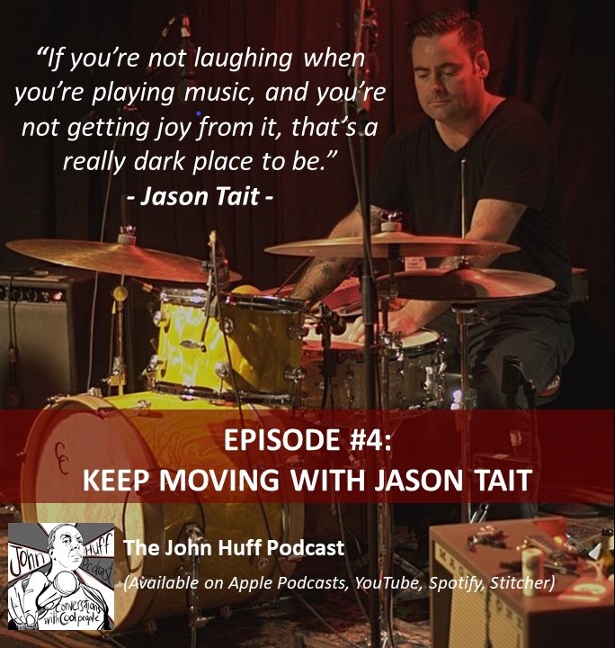 Episode #4: Keep Moving With Jason Tait