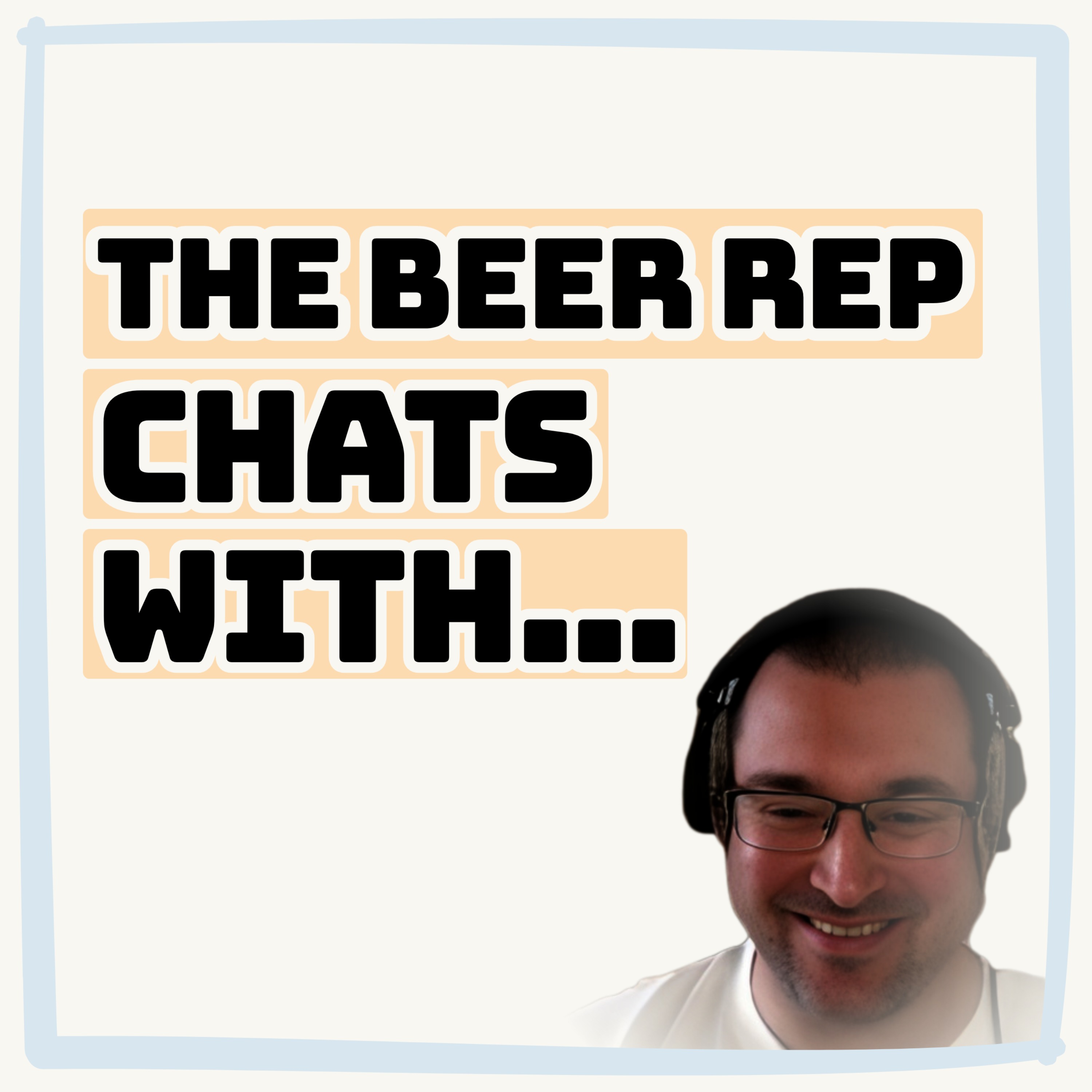 The Beer Rep Chats With