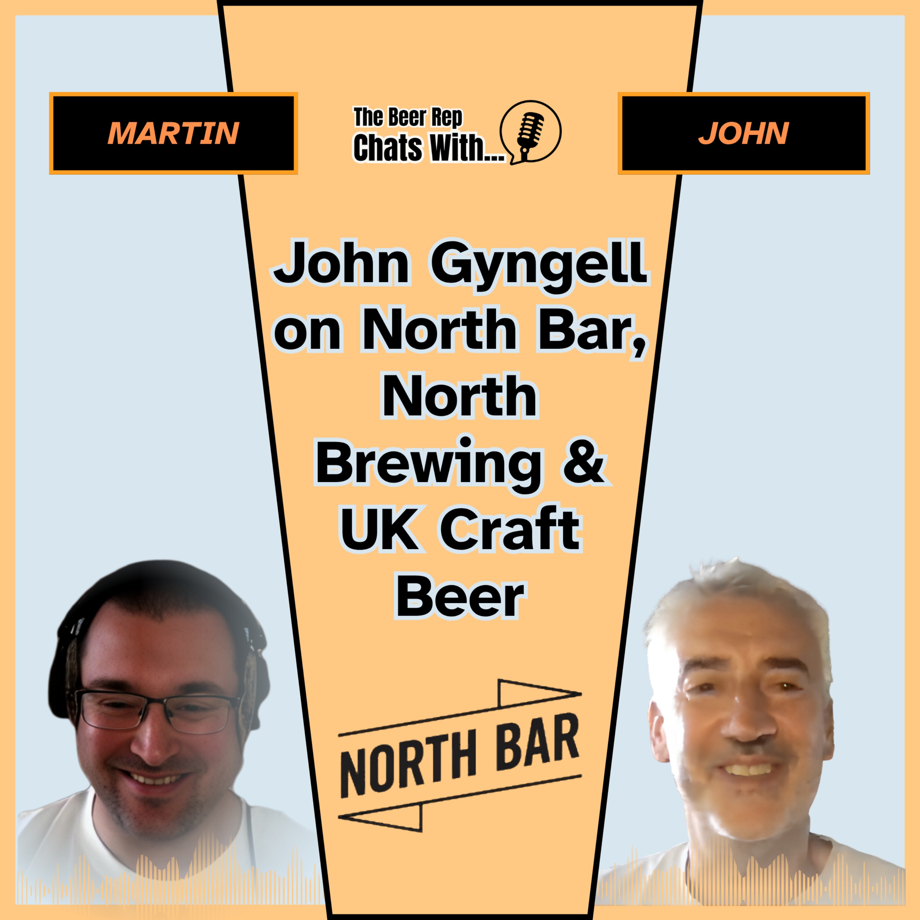 John Gyngell on North Bar, North Brewing & UK Craft Beer