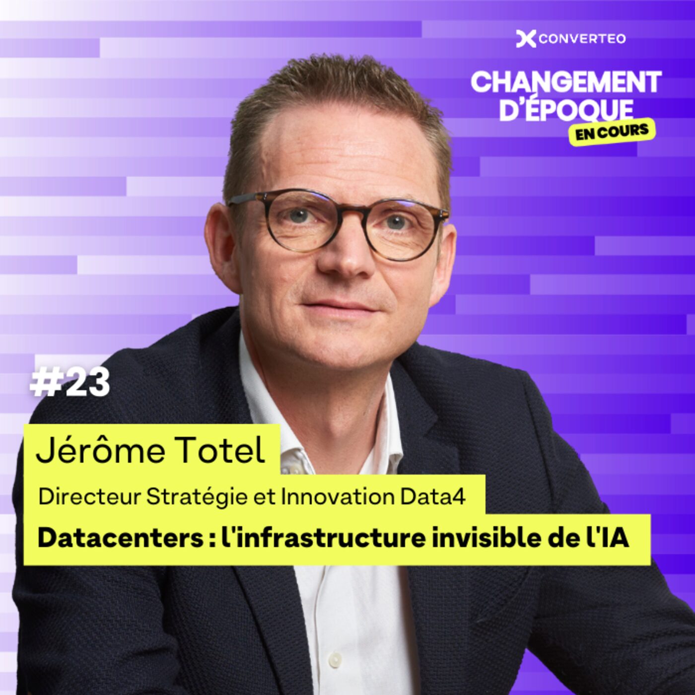 Datacenters, l'infrastructure invisible de l'IA - Jérôme Totel, Data4 - épisode #23