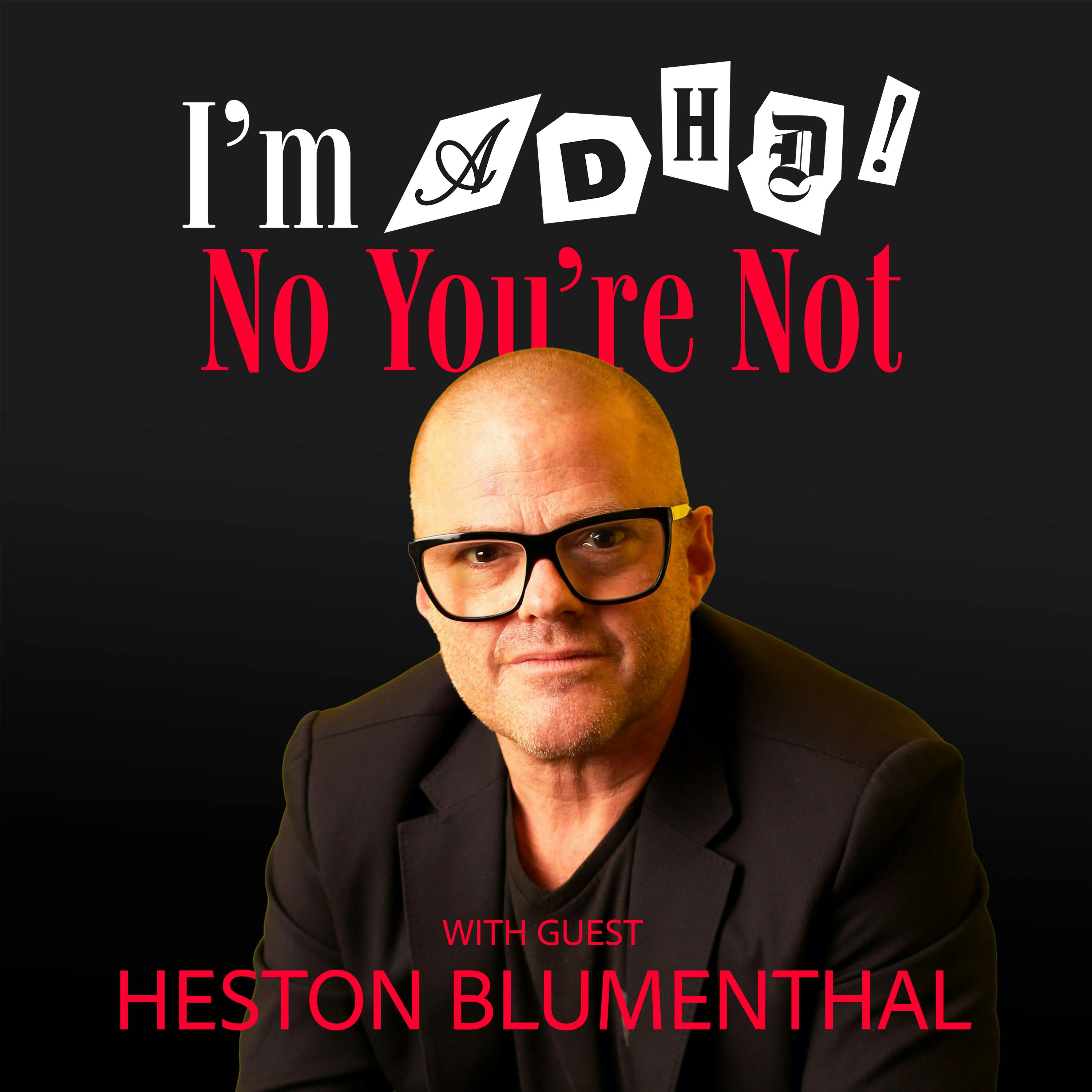 The Sectioned Chef with Heston Blumenthal