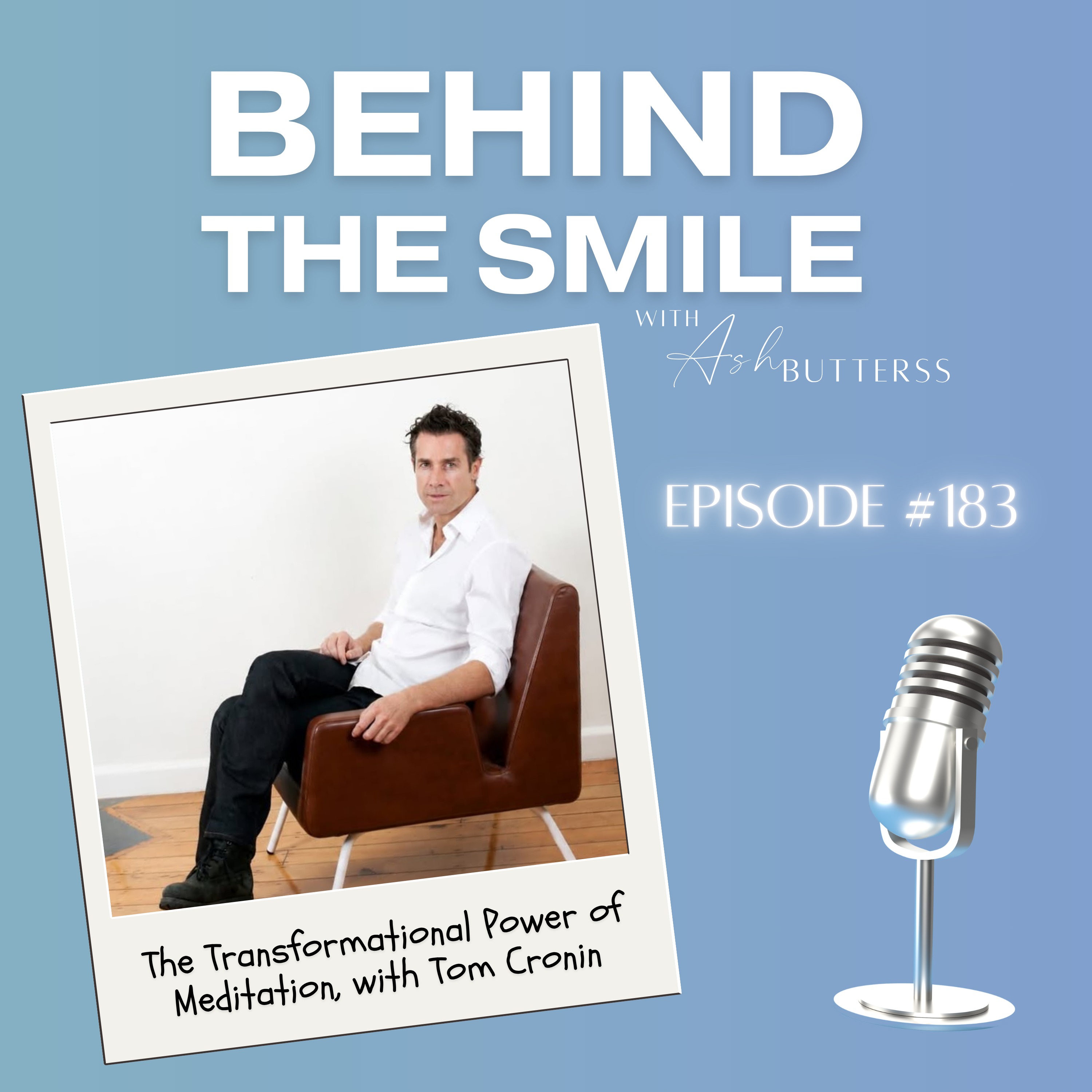 Ep 183. The Transformational Power of Meditation, with Tom Cronin episode artwork