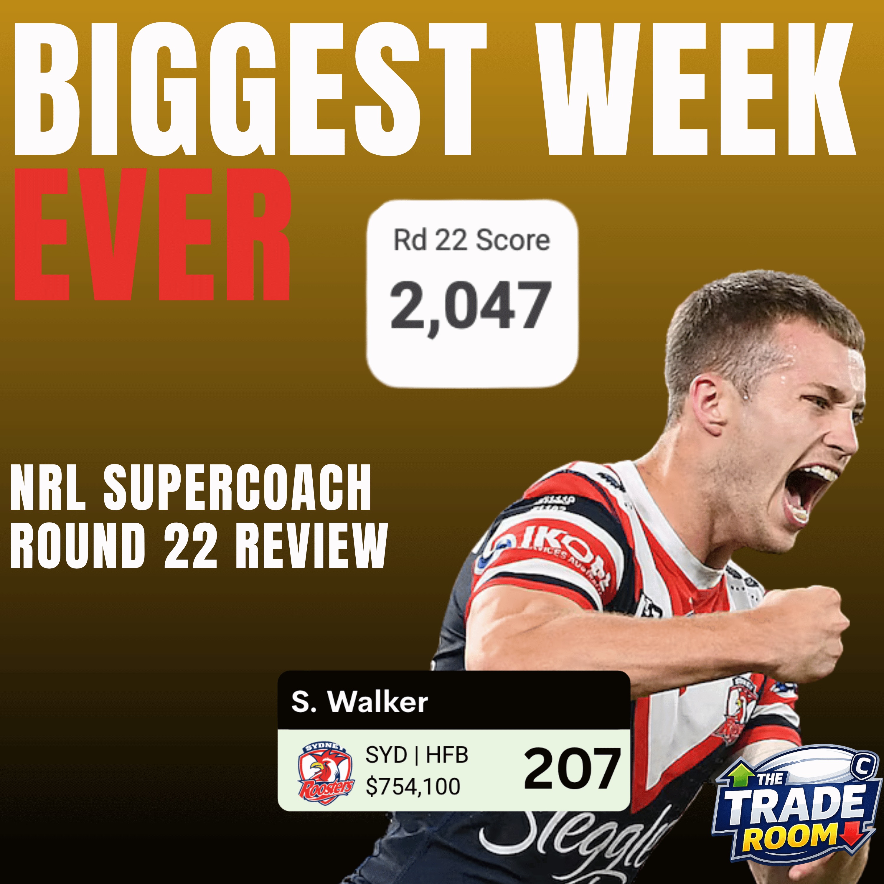 MASSIVE SCORING WEEK | NRL Supercoach Round 22 Review | The Trade Room episode artwork