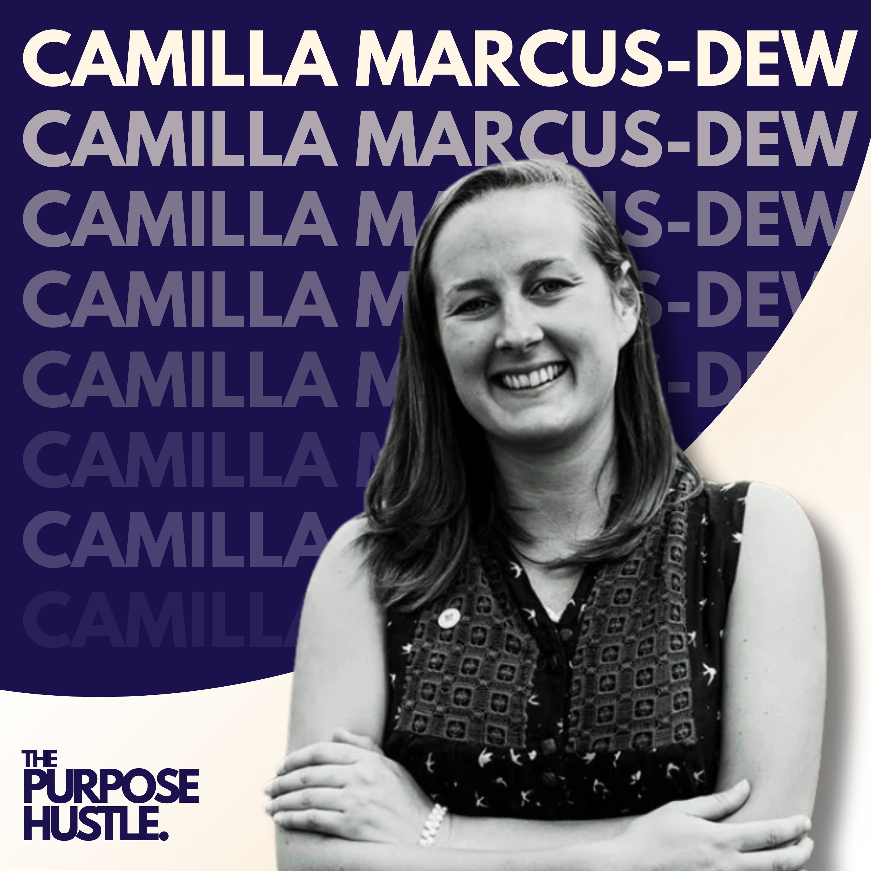 #2-Camilla Marcus-Dew: The Social Entrepreneur Fixing Hygiene and Hiring episode artwork