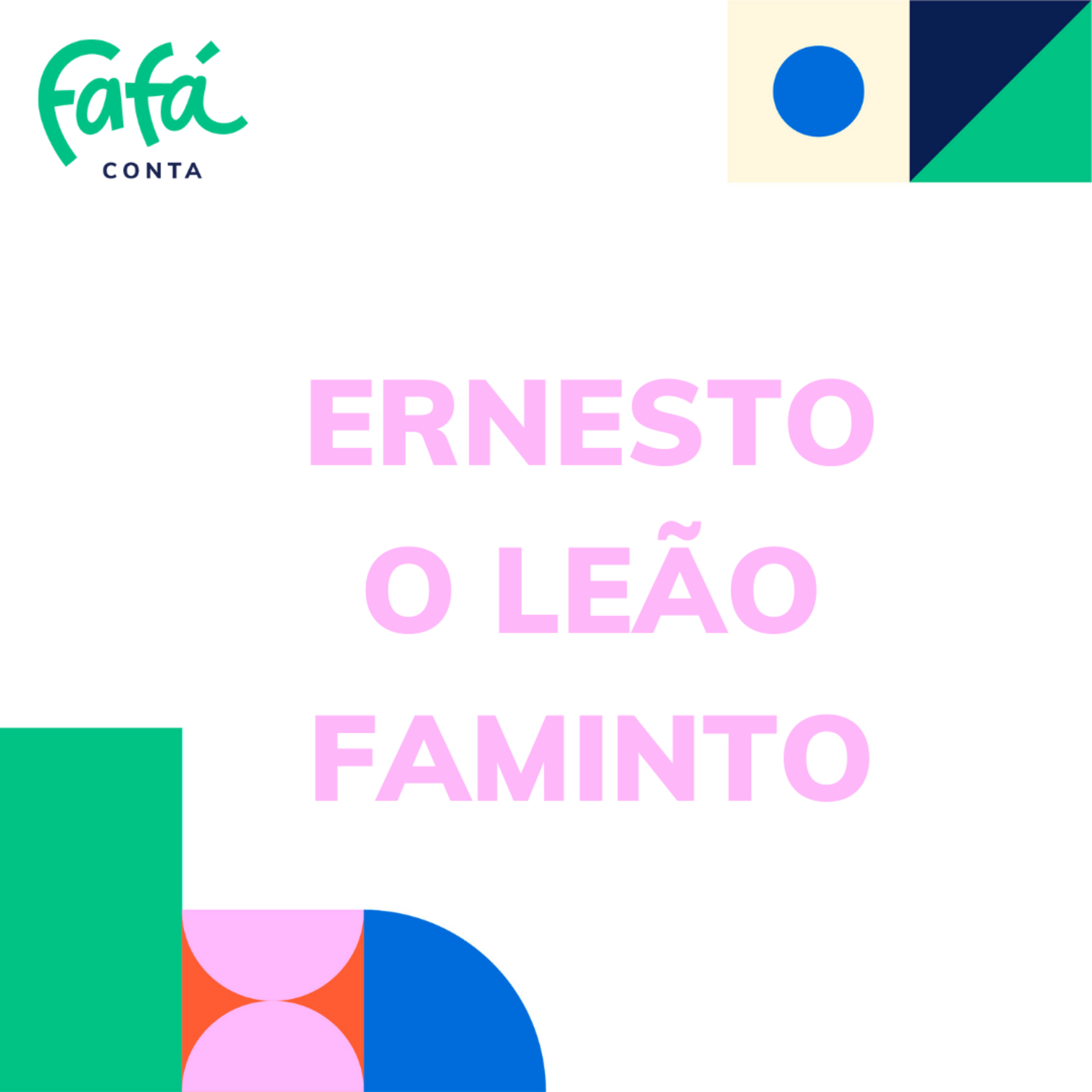 ERNESTO O LEÃO FAMINTO história infantil contada | Fafá Conta