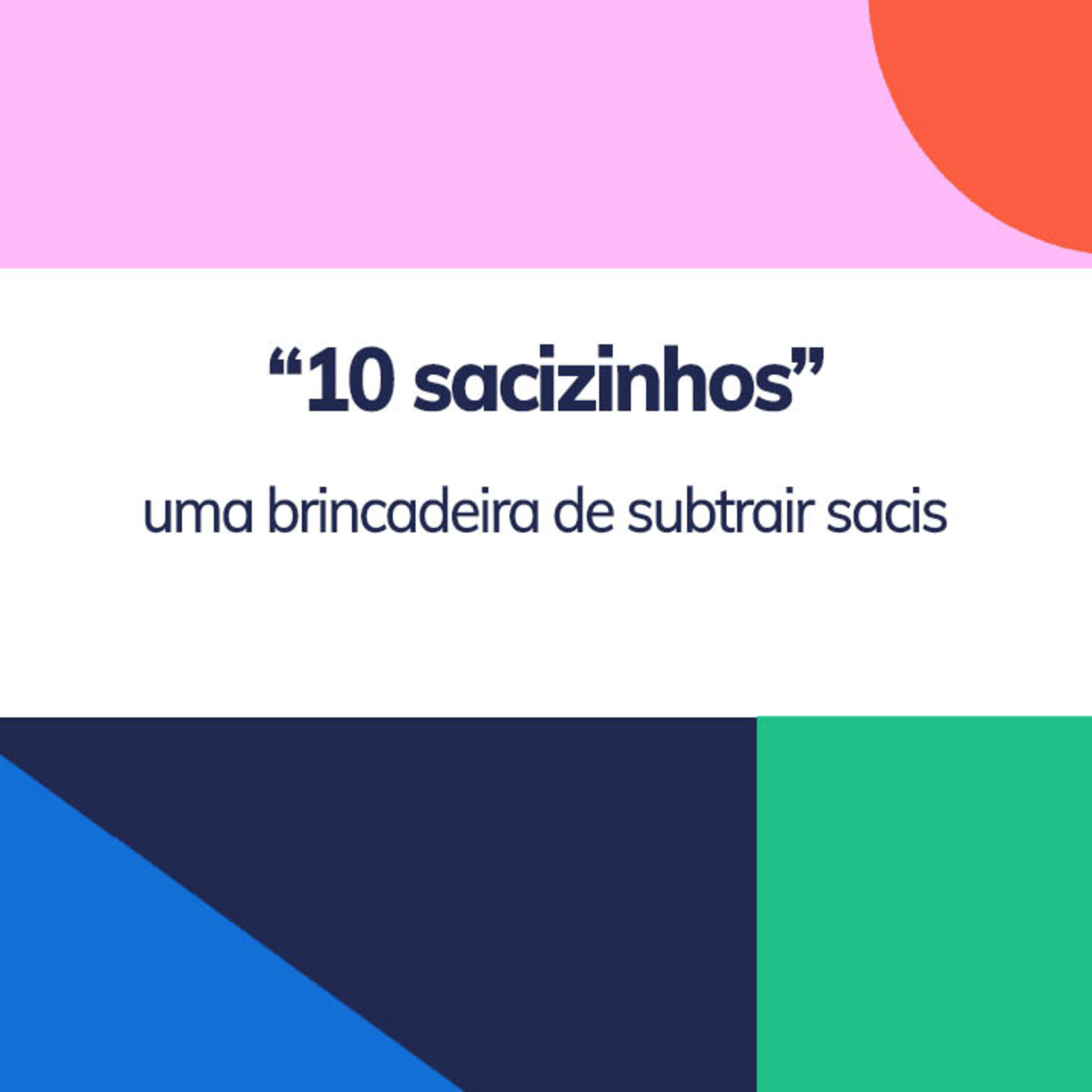 10 SACIZINHOS contação de história pra crianças | Fafá Conta