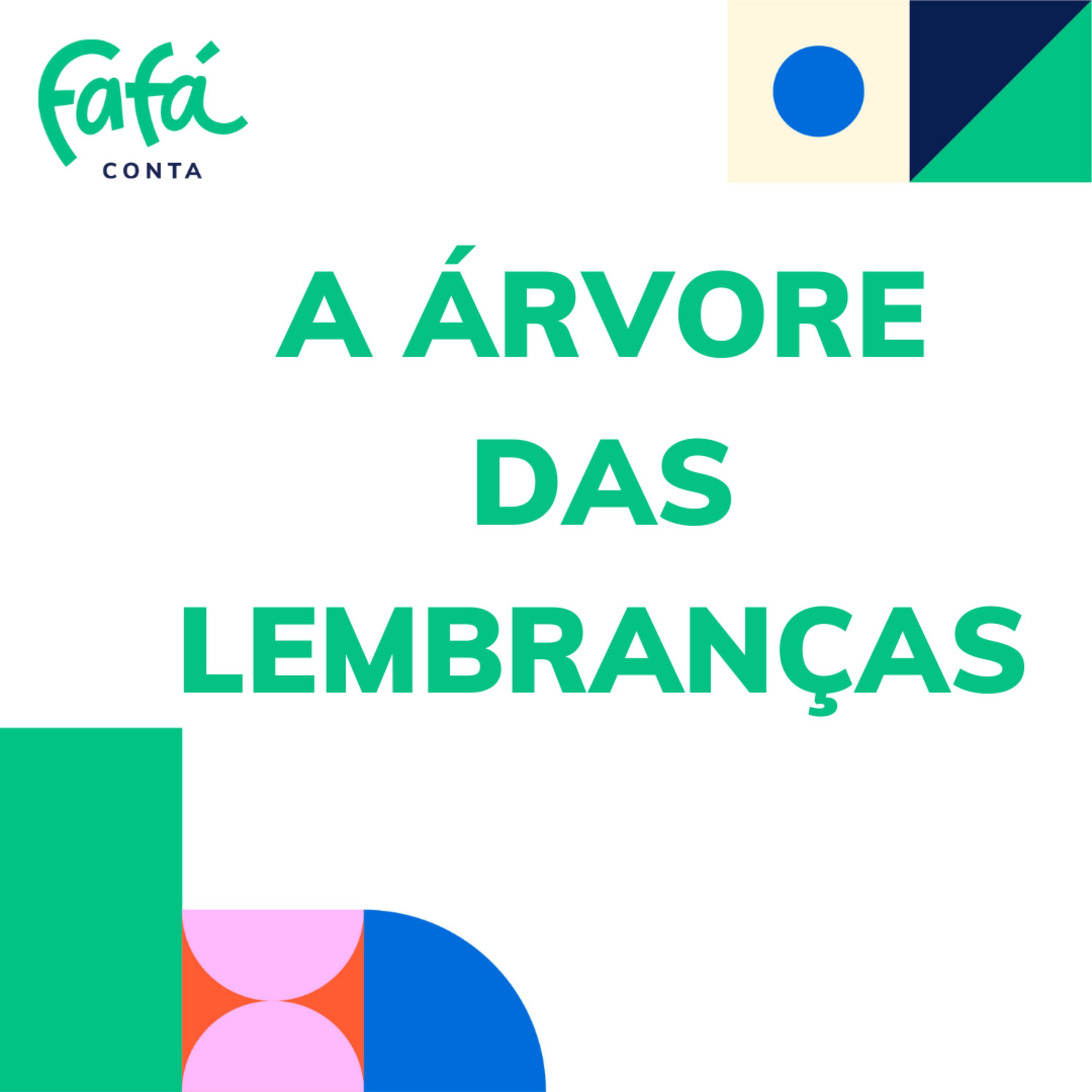 A ÁRVORE DAS LEMBRANÇAS - histórias contadas por Fafá conta