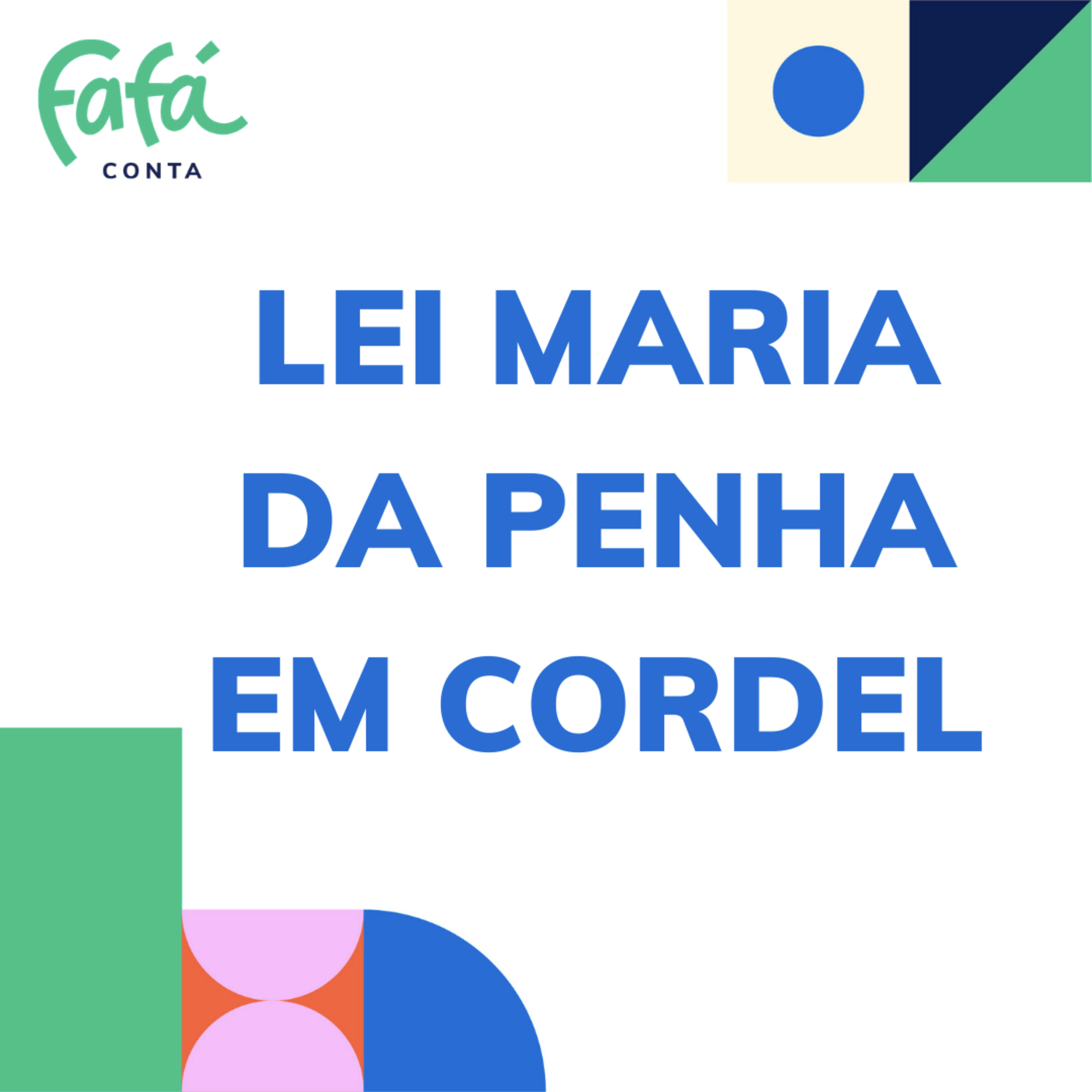 LEI MARIA DA PENHA em cordel | Fafá Conta