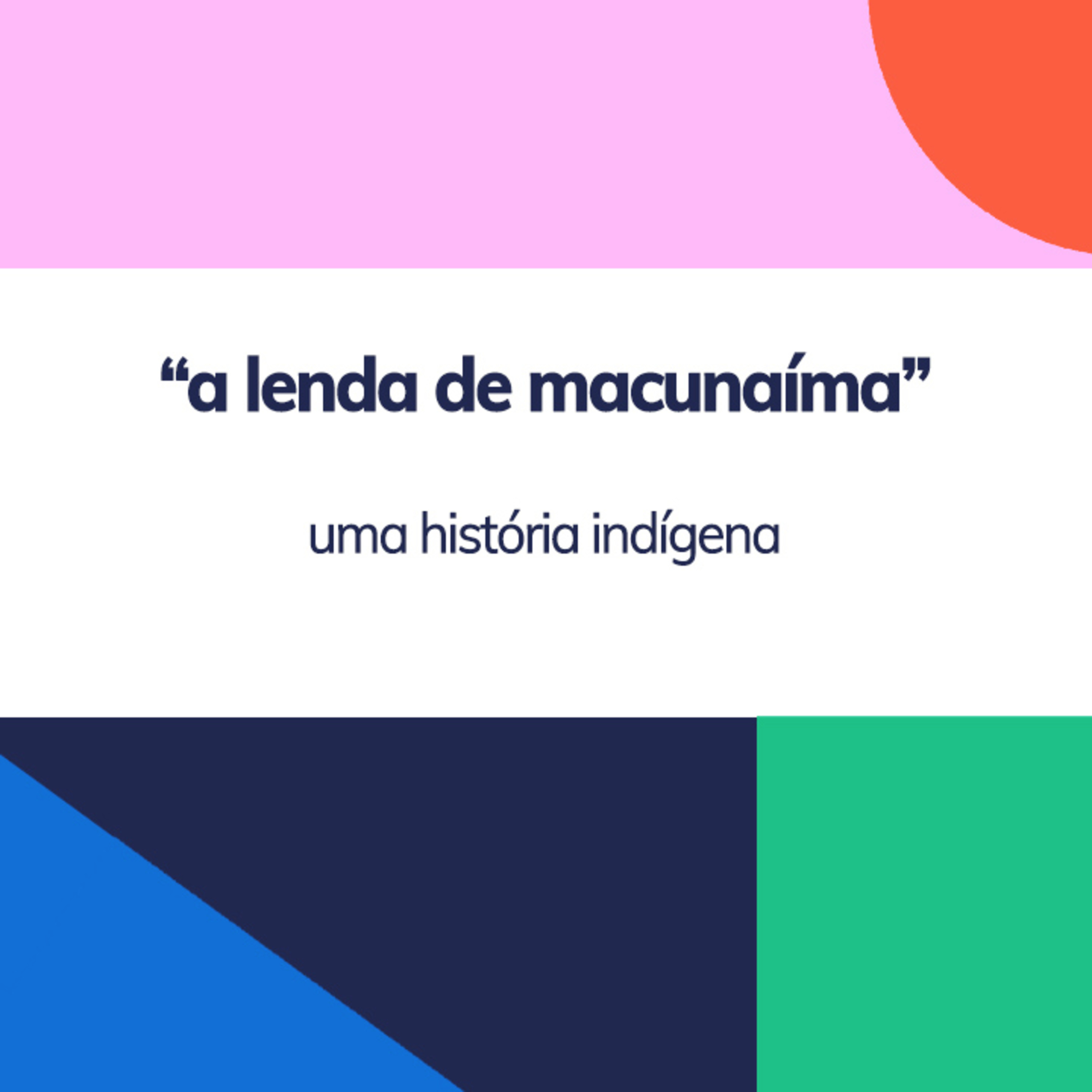 A LENDA DE MACUNAÍMA, por Fafá conta episode artwork