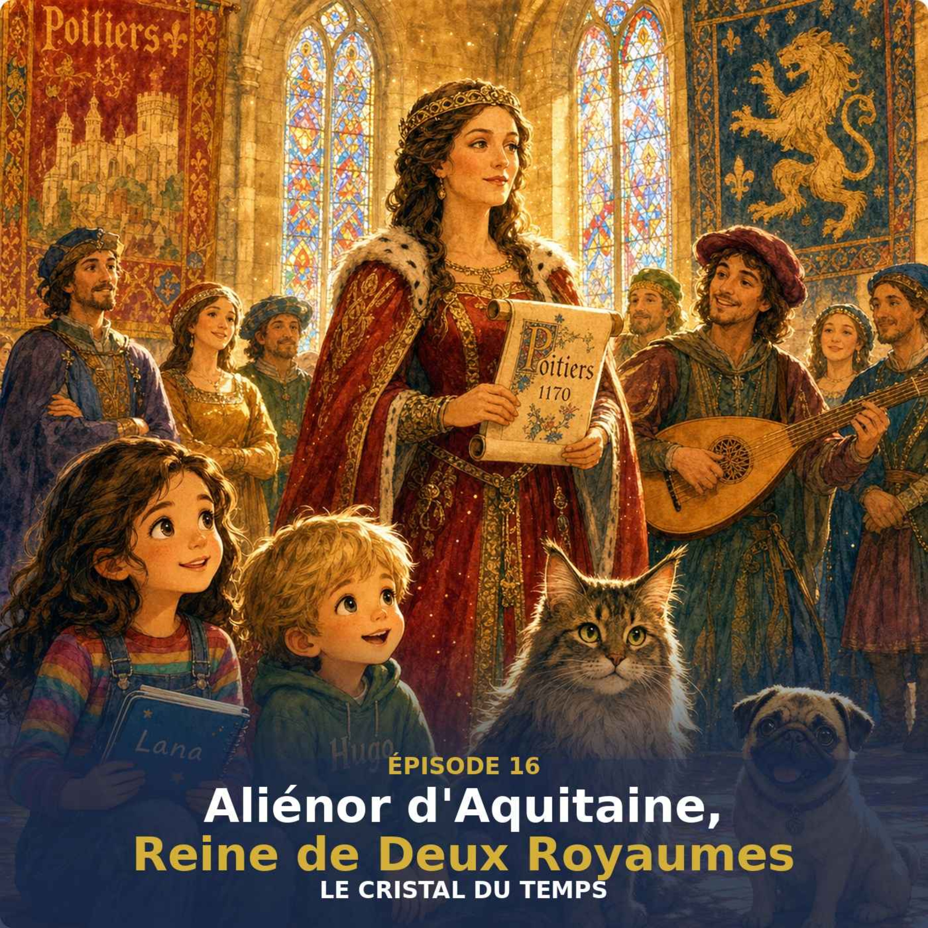 Épisode 16 — Aliénor d'Aquitaine, Reine de Deux Royaumes episode artwork