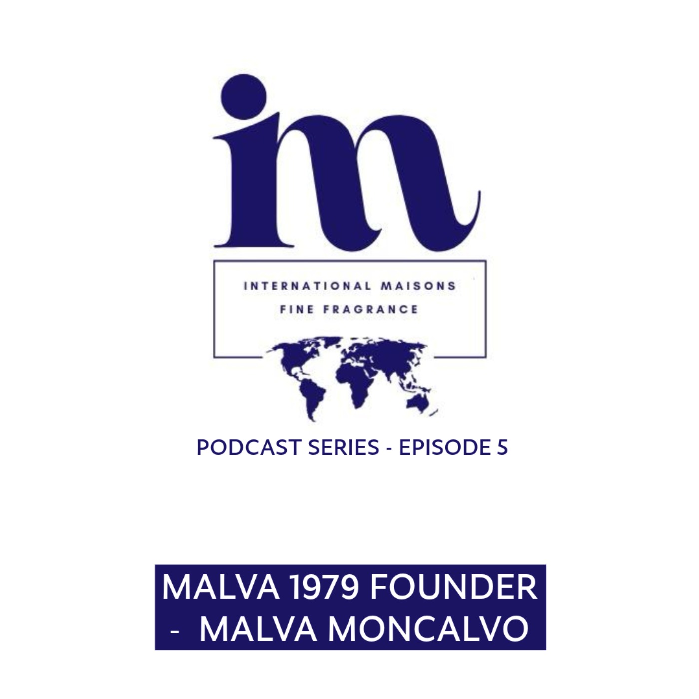 Malva Moncalvo - Founder of Malva 1979 episode artwork