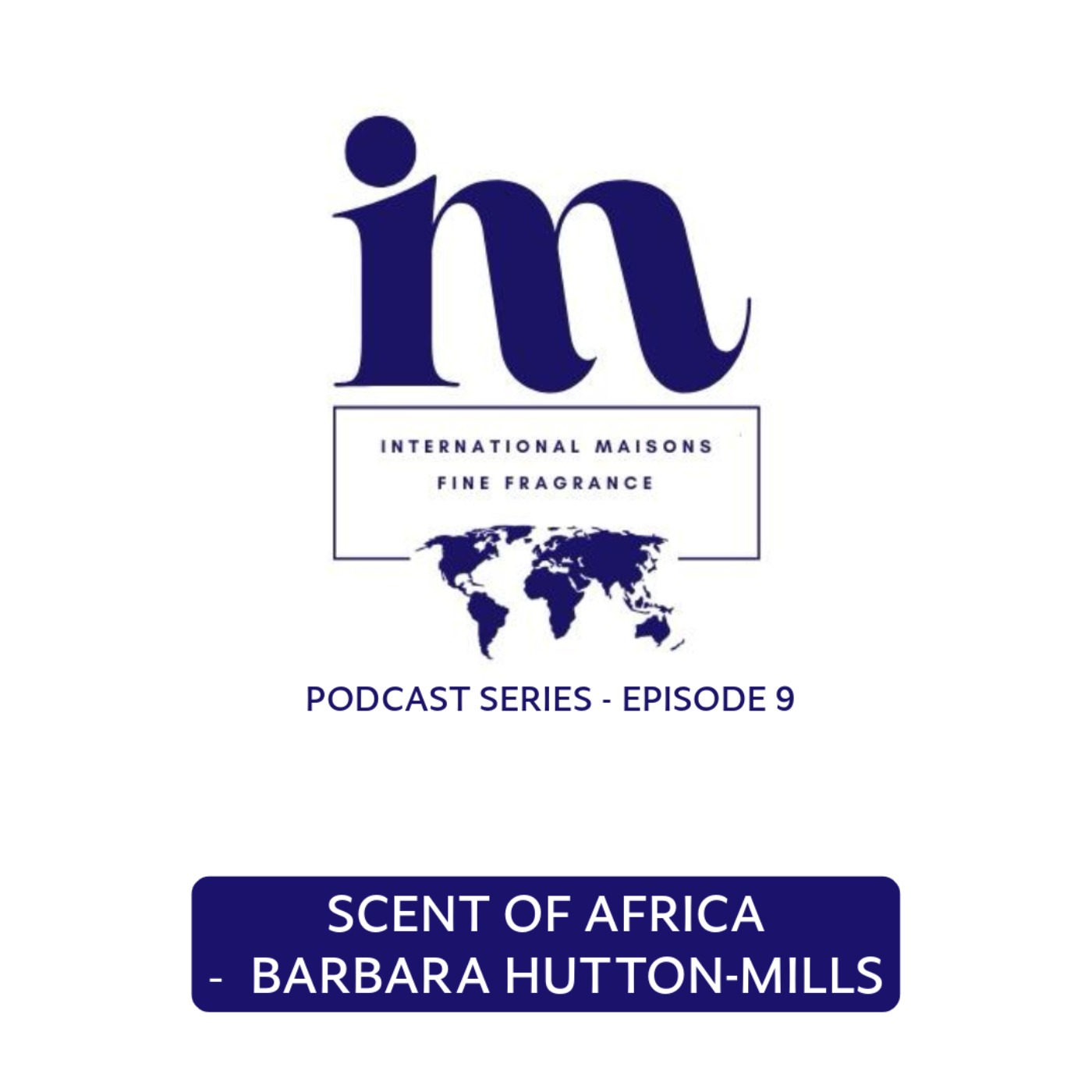 Barbara Hutton-Mills. Sales Director - Scent of Africa episode artwork