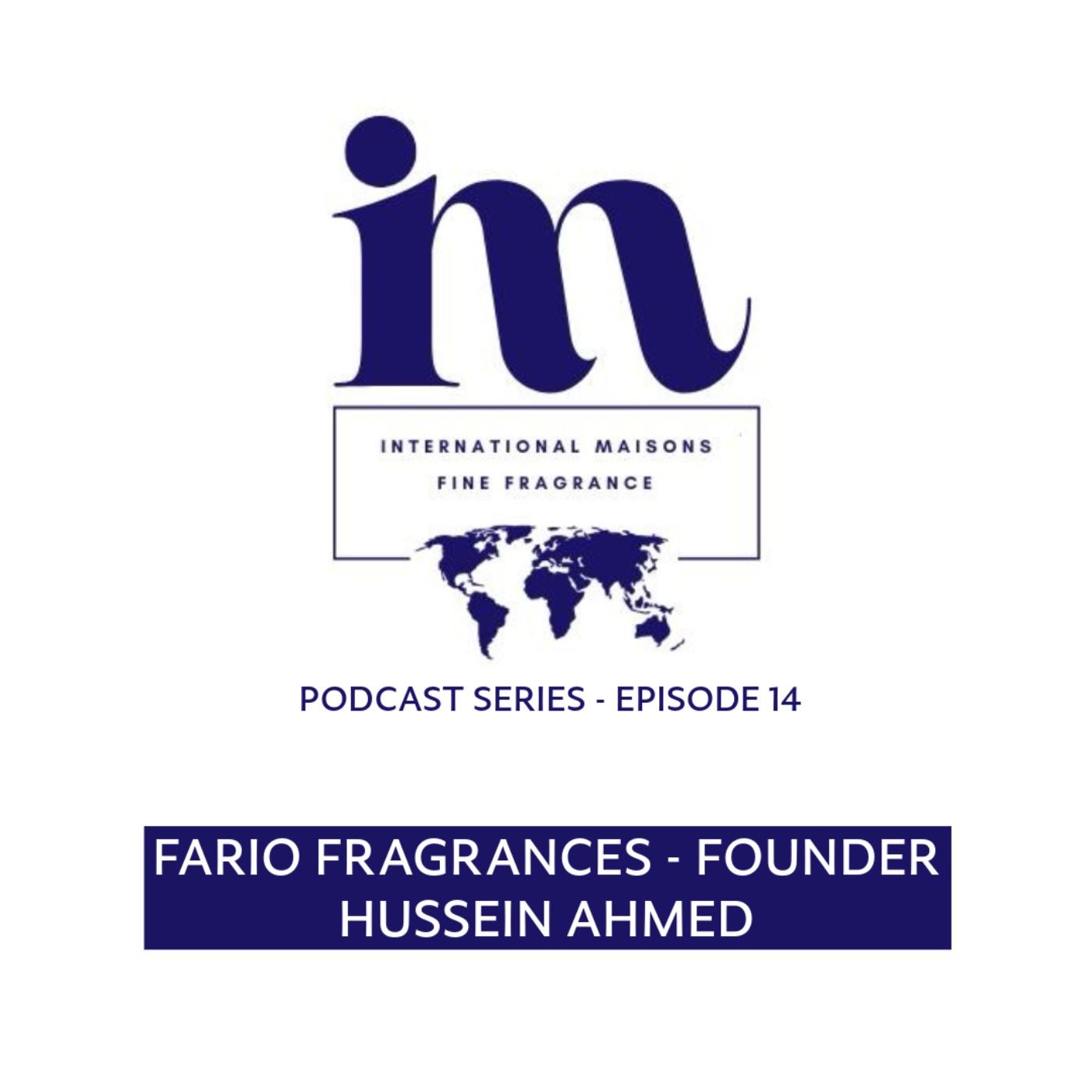 Hussein Ahmed - Founder of Fario Fragrances episode artwork