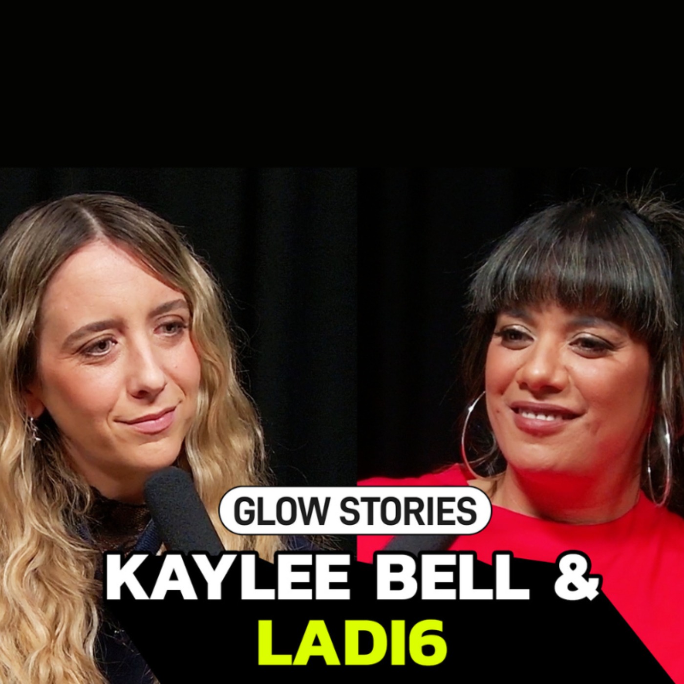 GLOW Stories: Episode 4 - Kaylee Bell & Ladi6 episode artwork