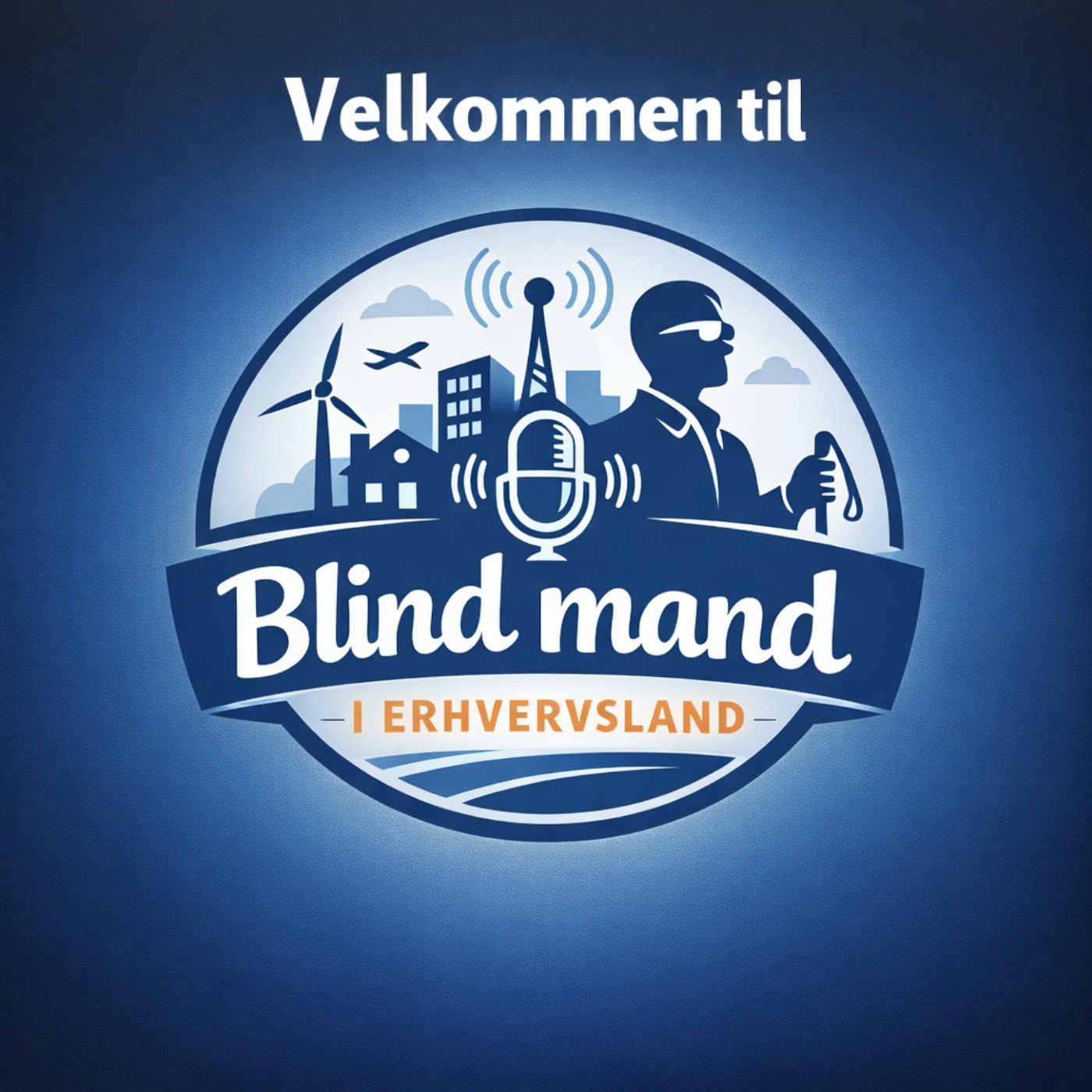 Velkommen til Blind mand i erhvervsland! episode artwork