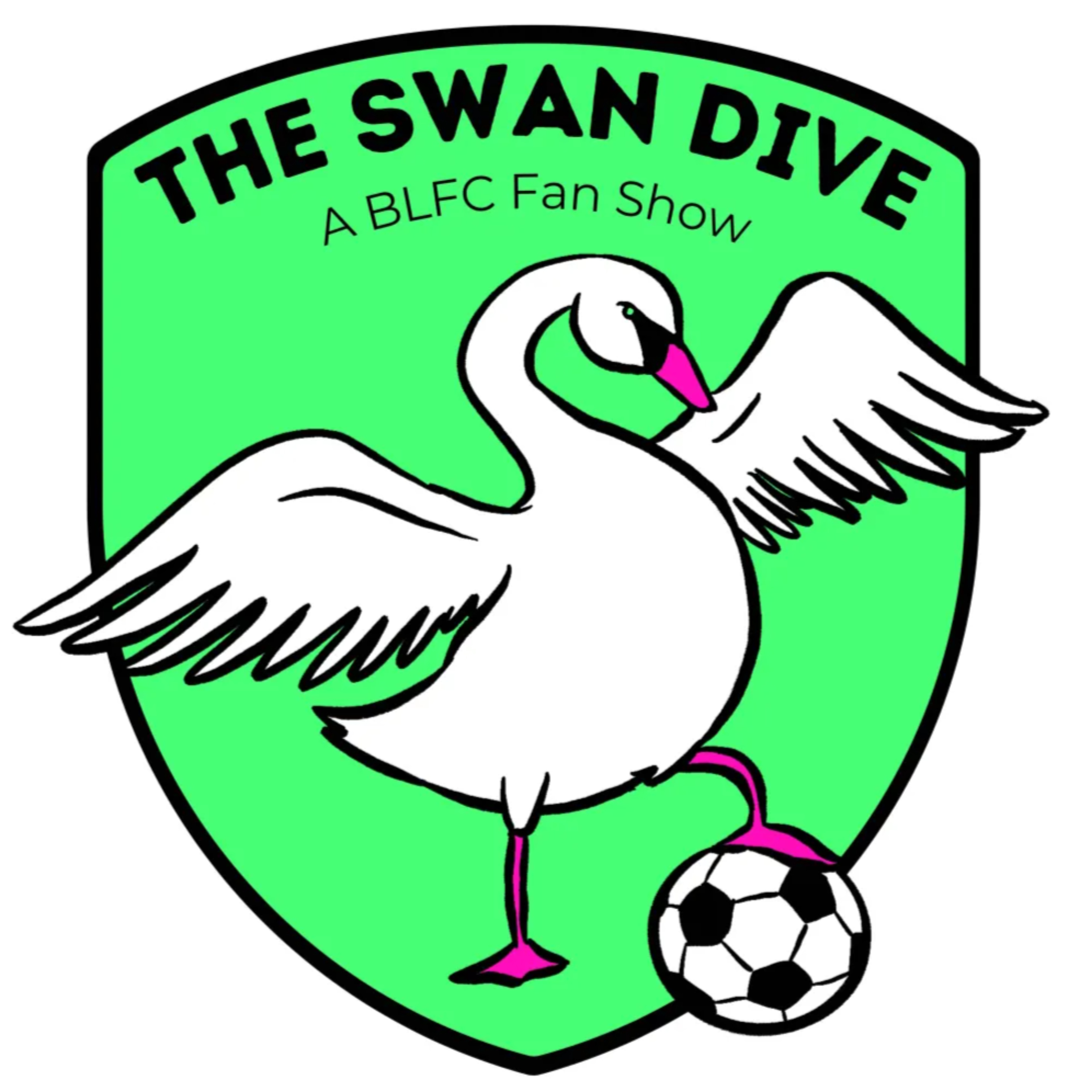 The Swan Dive: A BLFC Fan Show