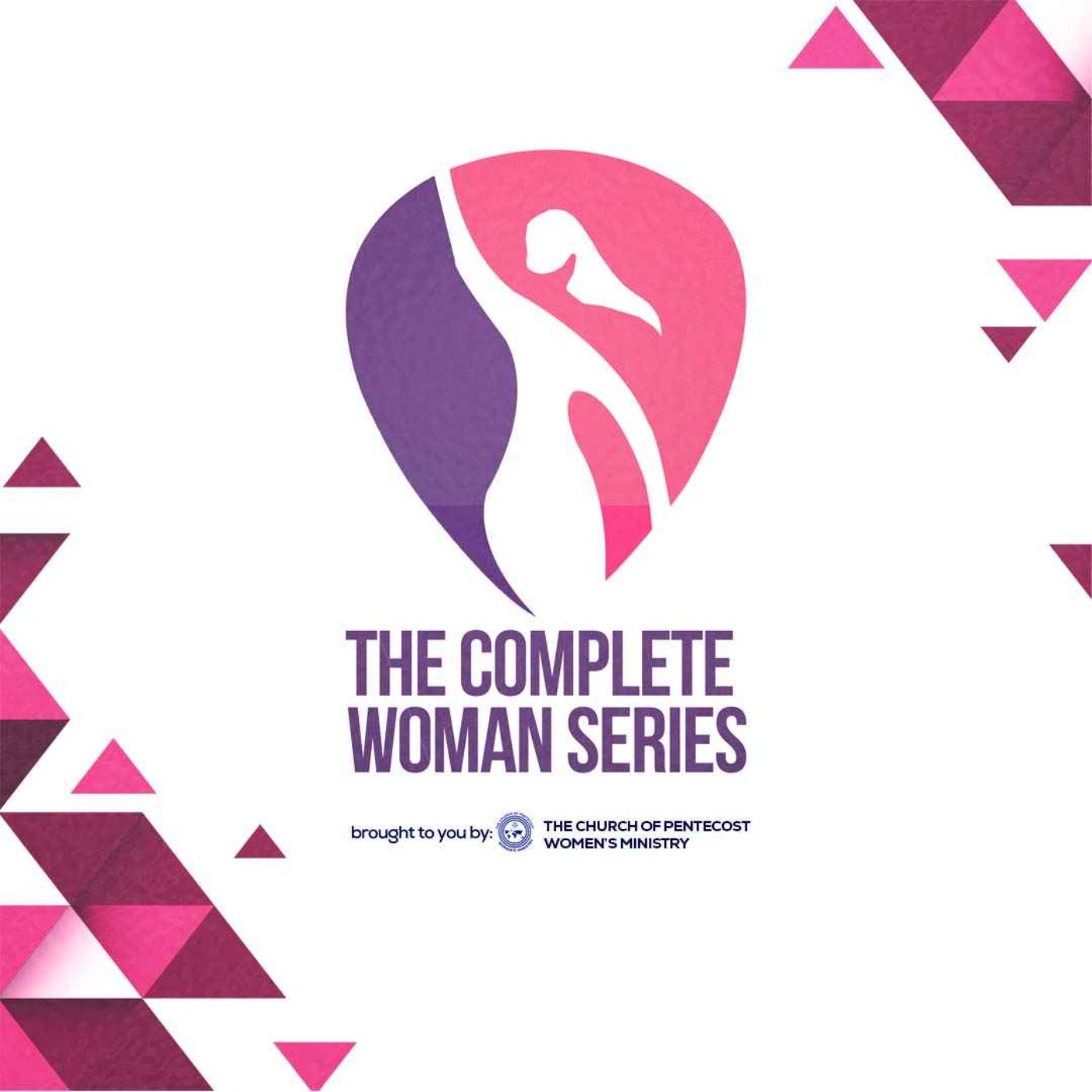 The Compete Woman Series | Pent TV Podcast