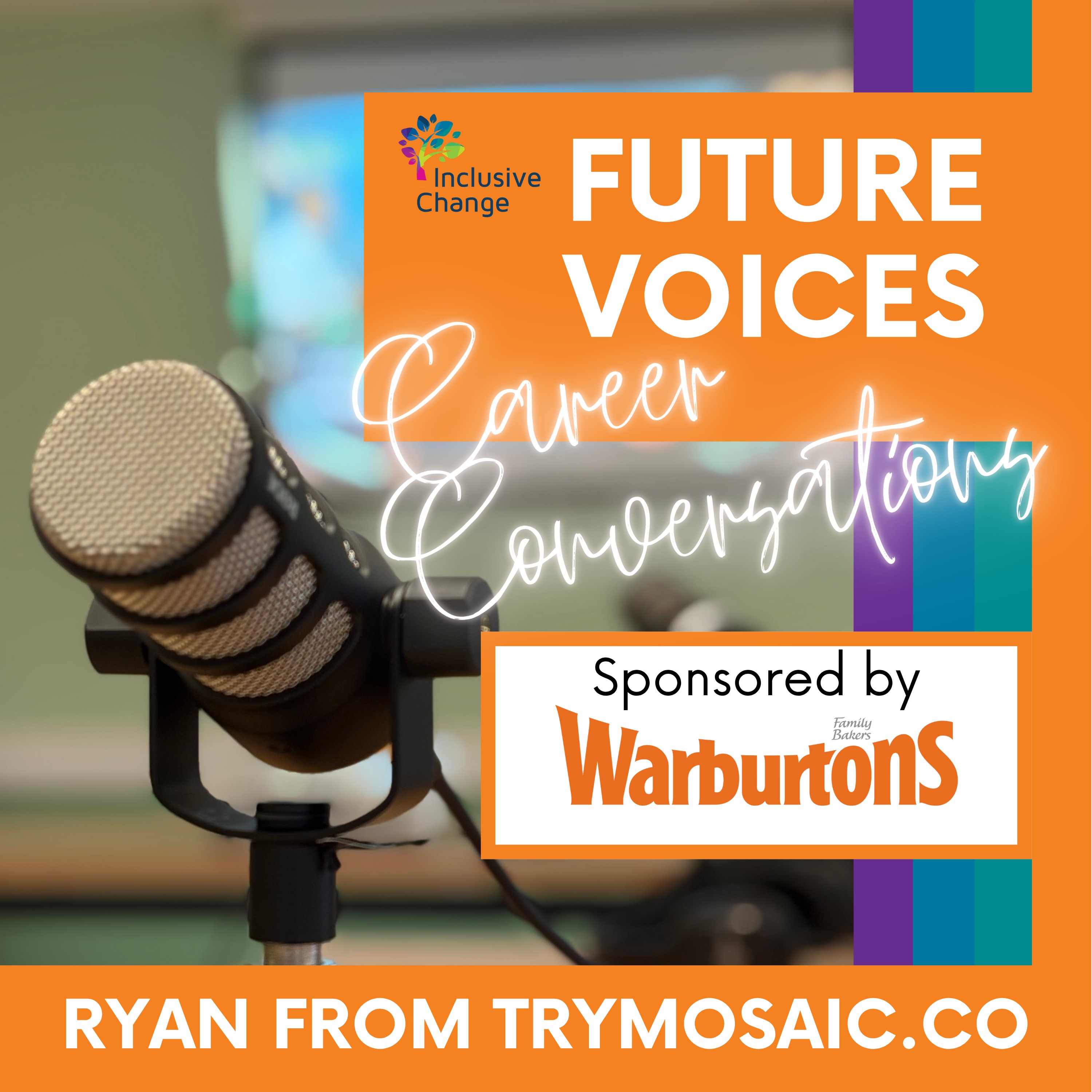 Future Voices Career Conversations with Ryan from TryMosaic episode artwork