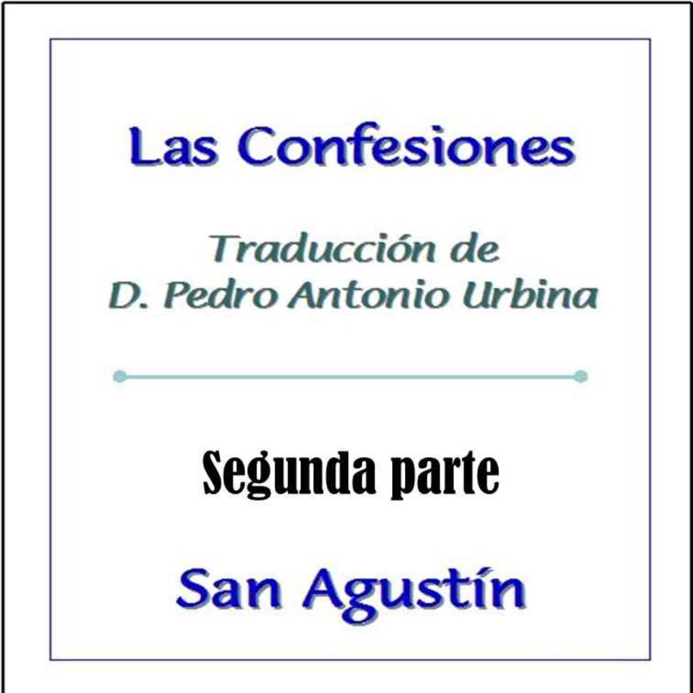 Las Confesiones. San Agustín. 2da parte episode artwork