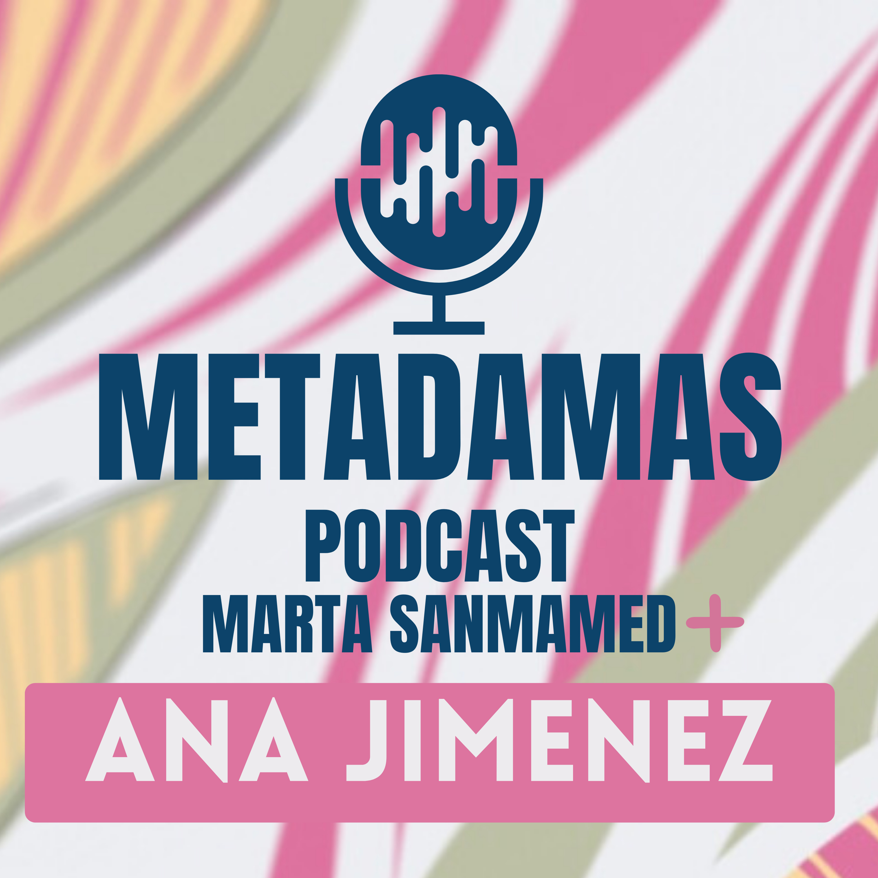 METAdamas con Marta Sanmamed