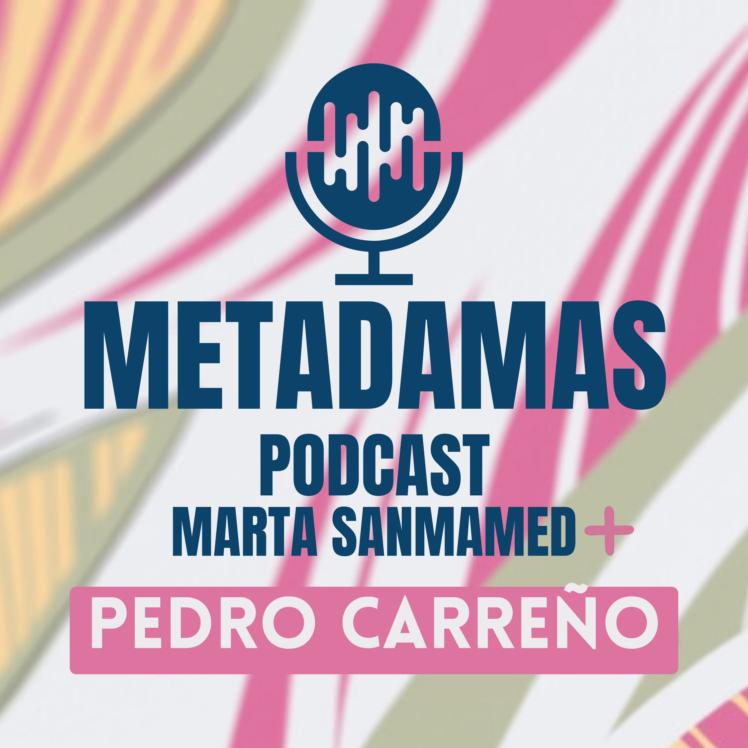 METAdamas con Marta Sanmamed
