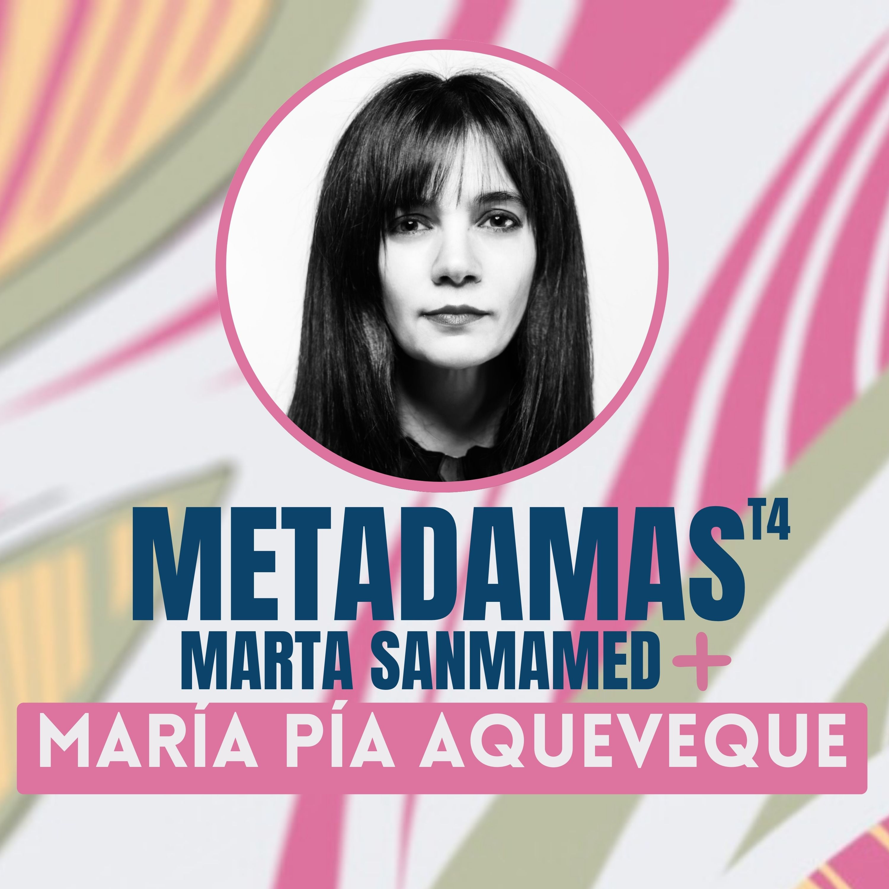 METAdamas con Marta Sanmamed