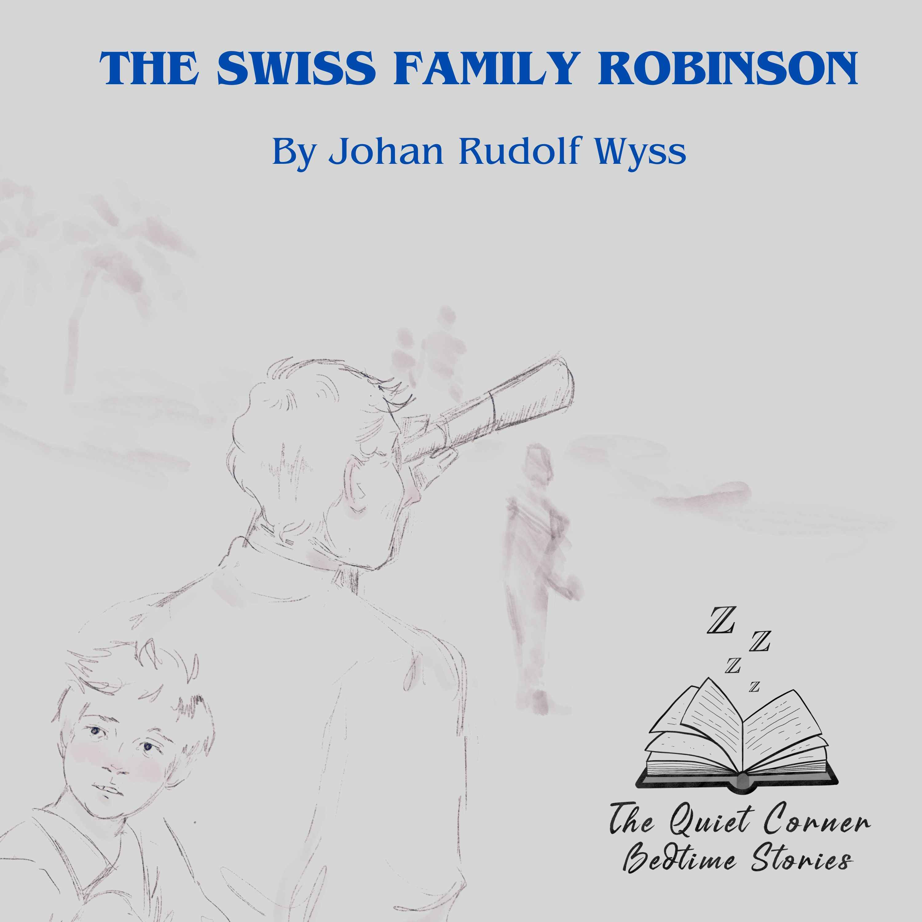 Swiss Family Robinson, Chapters 32 & 33 episode artwork