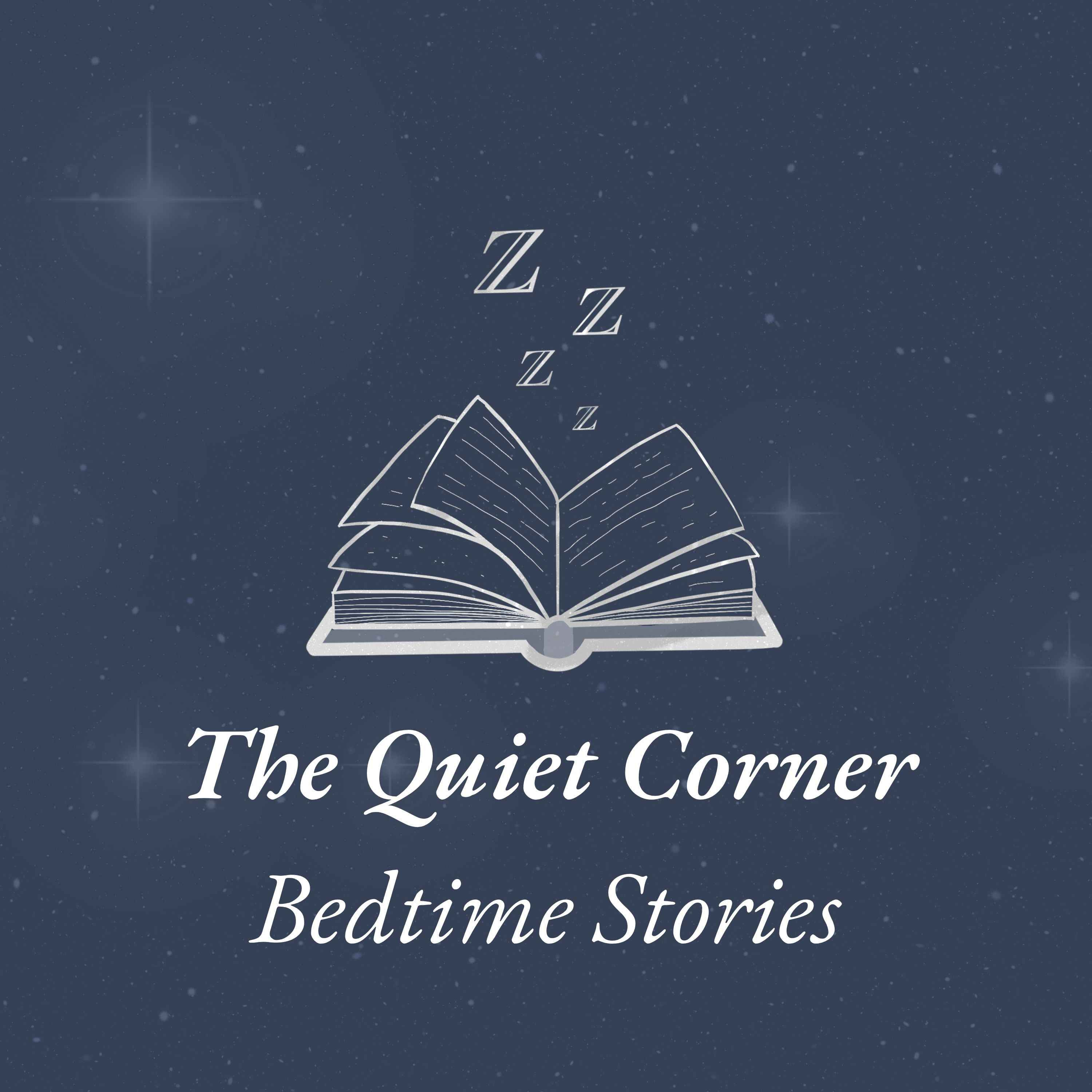 The Quiet Corner | Sleepy Bedtime Stories