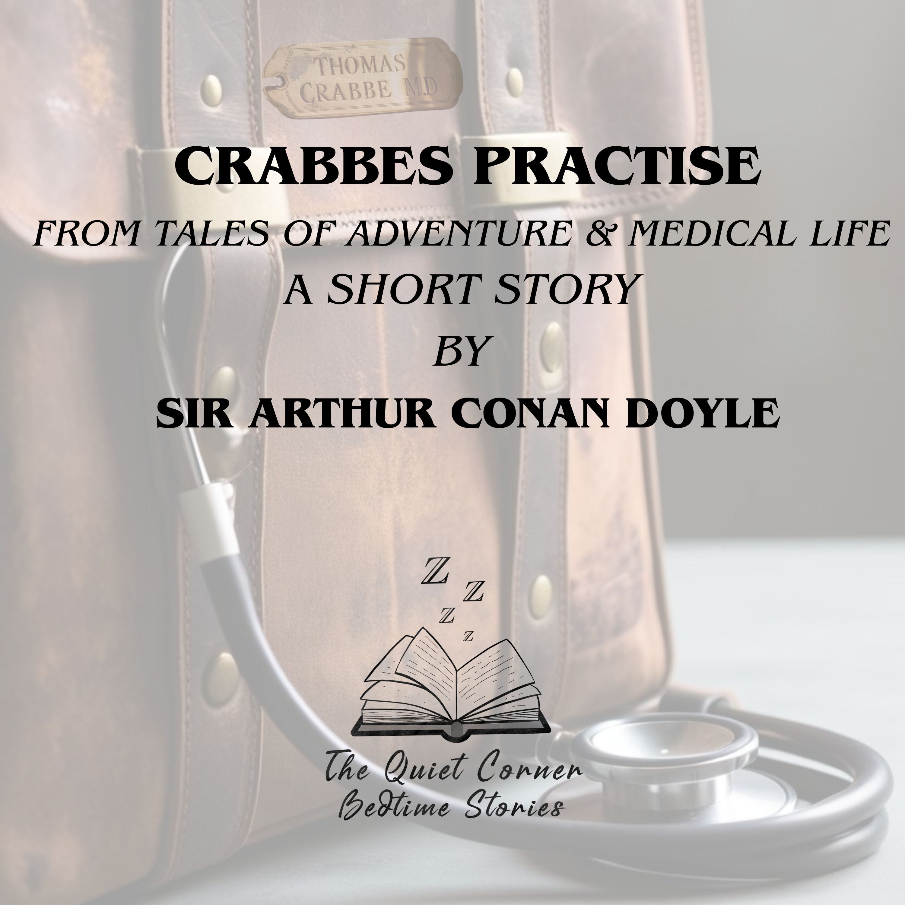 Crabbes Practise | A Short Story by Sir Arthur Conan Doyle VOICE ONLY episode artwork