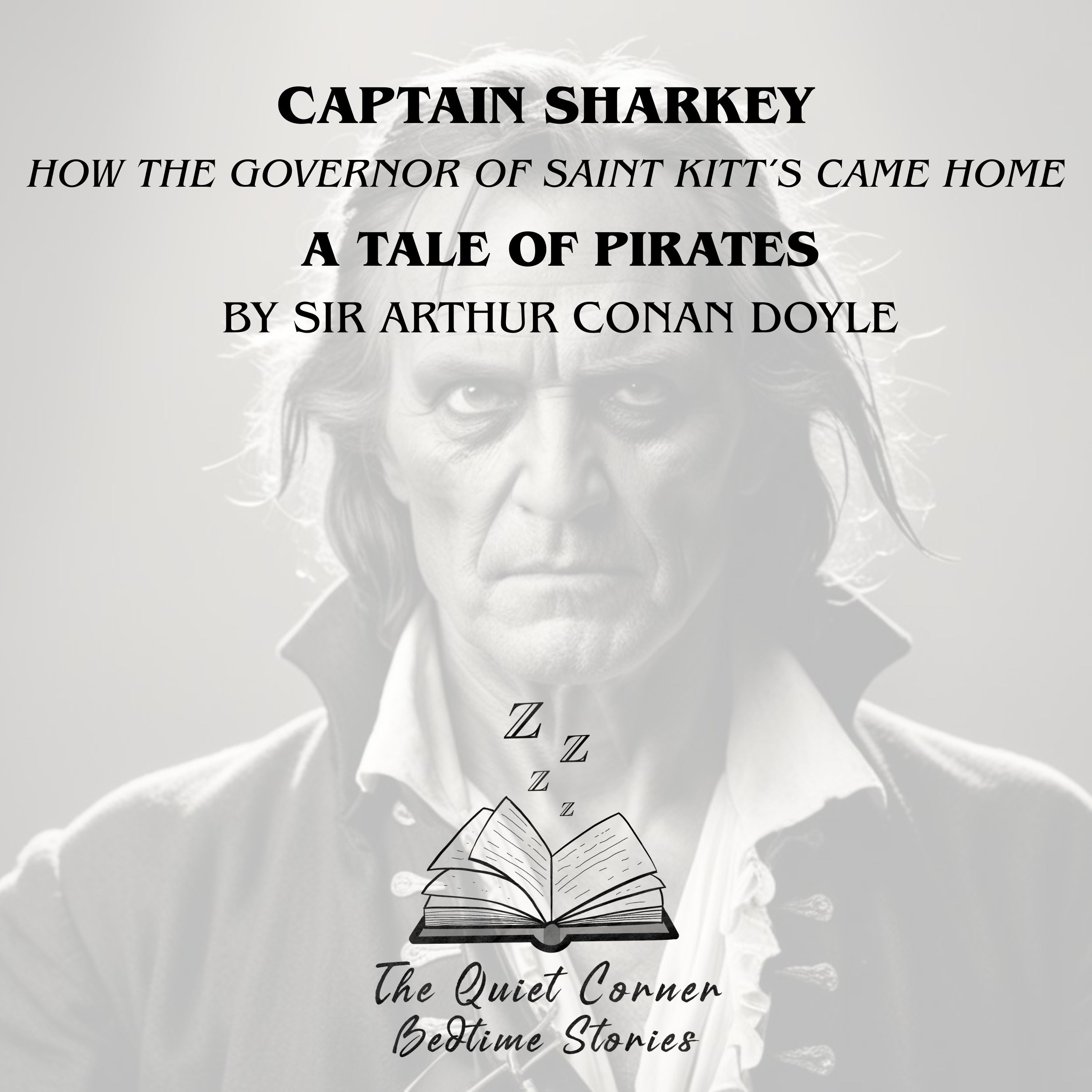 Captain Sharkey: How the Governor of St. Kitts Came Home, Part 1 episode artwork
