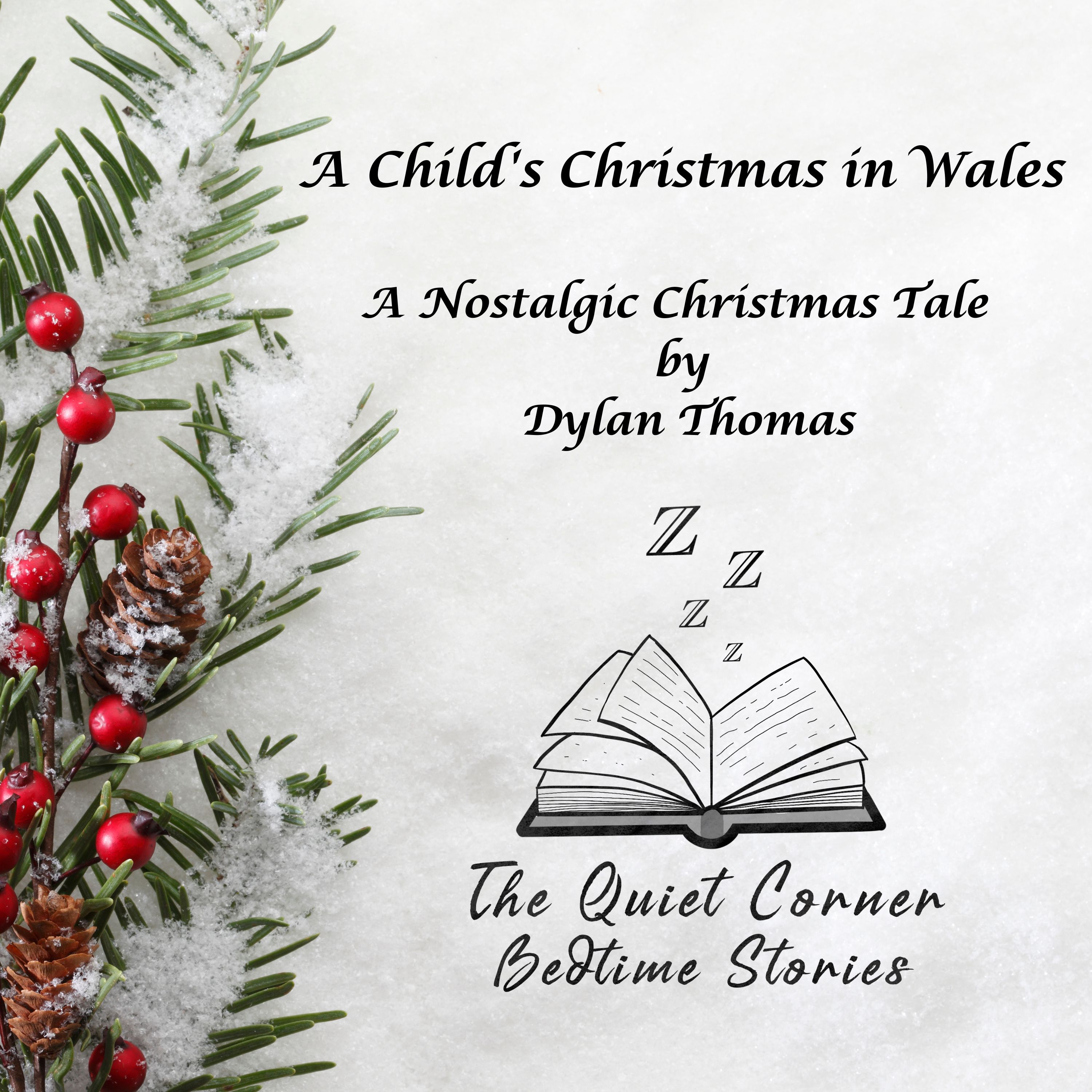 A Child's Christmas in Wales: A Nostalgic Christmas Tale by Dylan Thomas episode artwork
