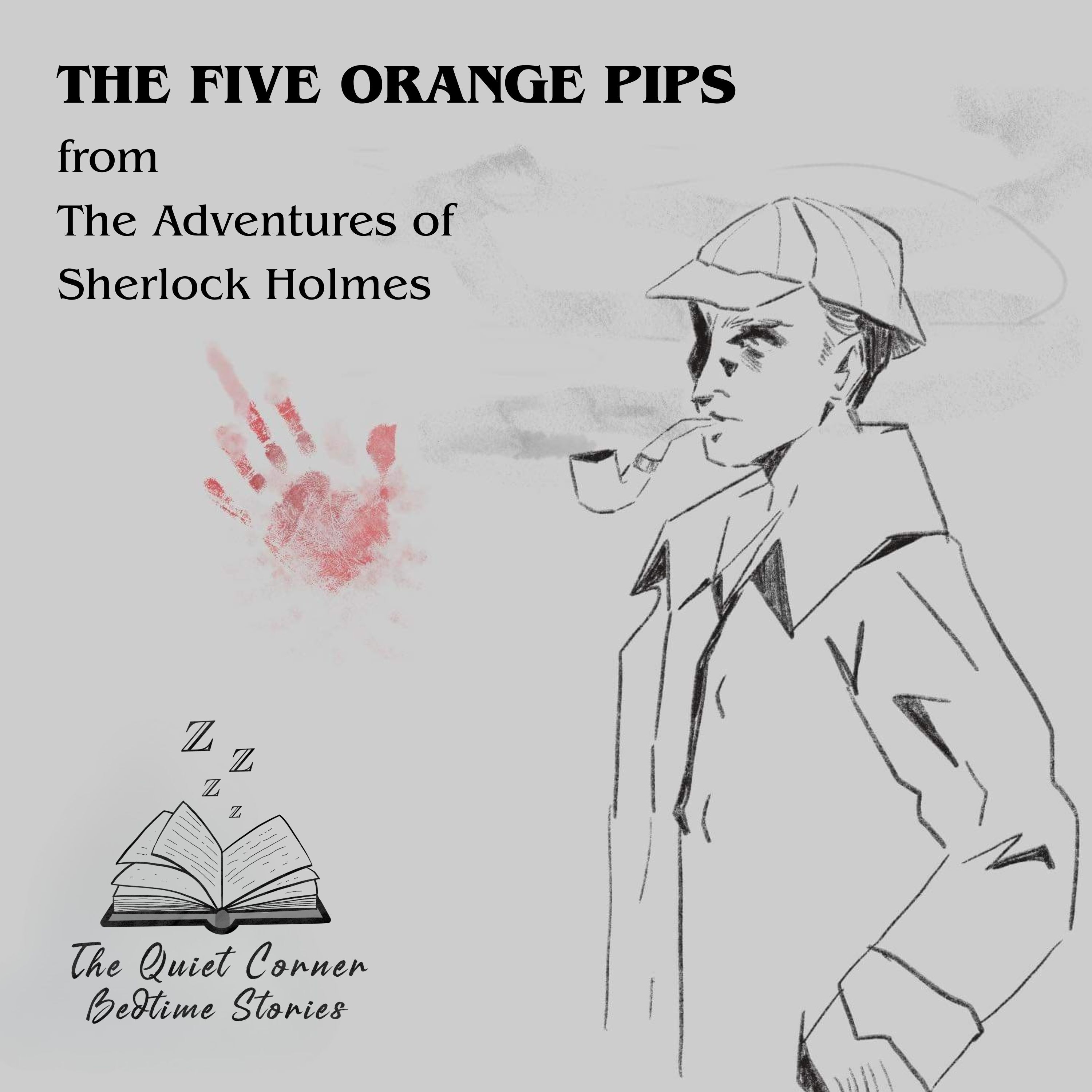 The Five Orange Pips | A Sherlock Holmes Mystery episode artwork