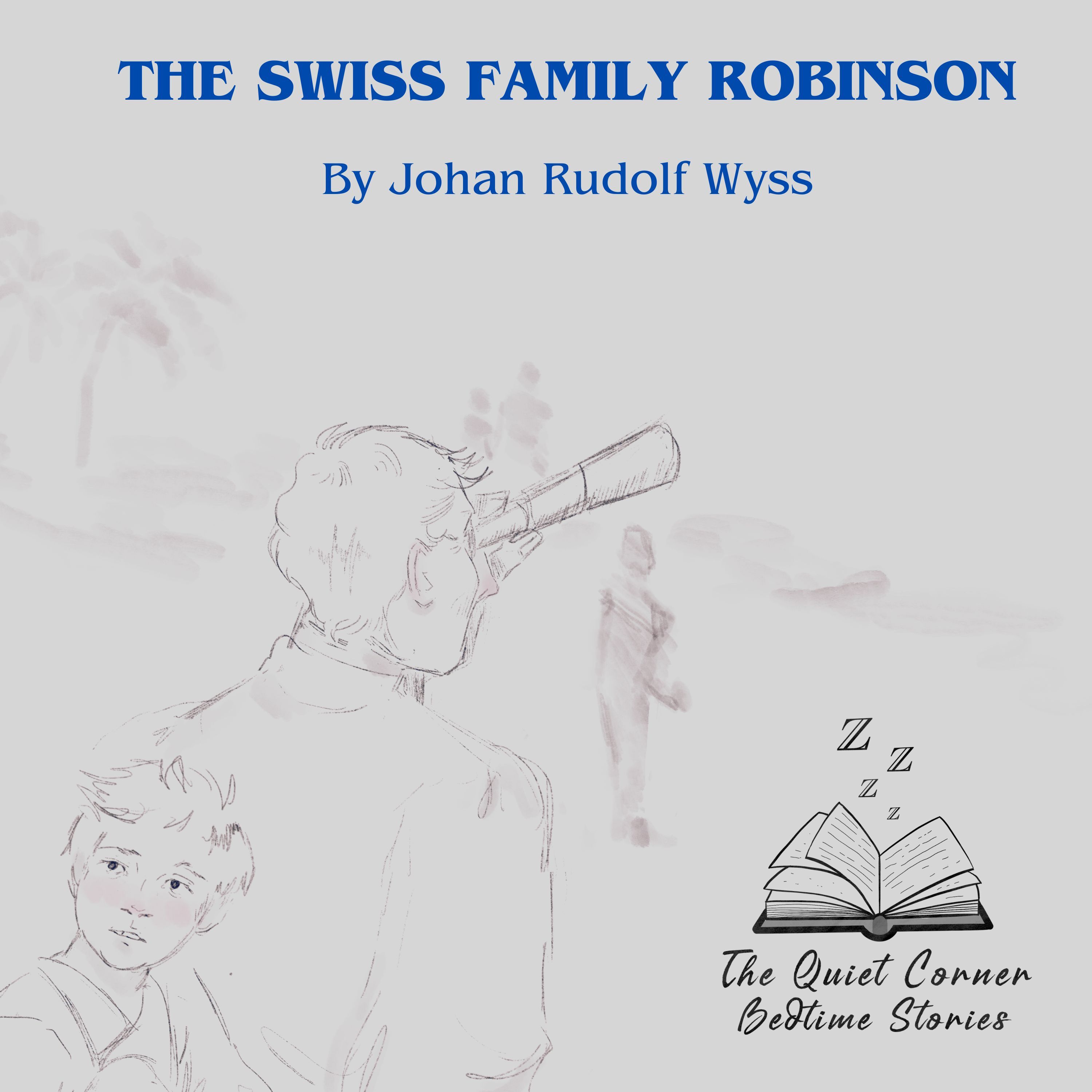 The Swiss Family Robinson Chapter 2 - A Landing & Consequent Occupations episode artwork