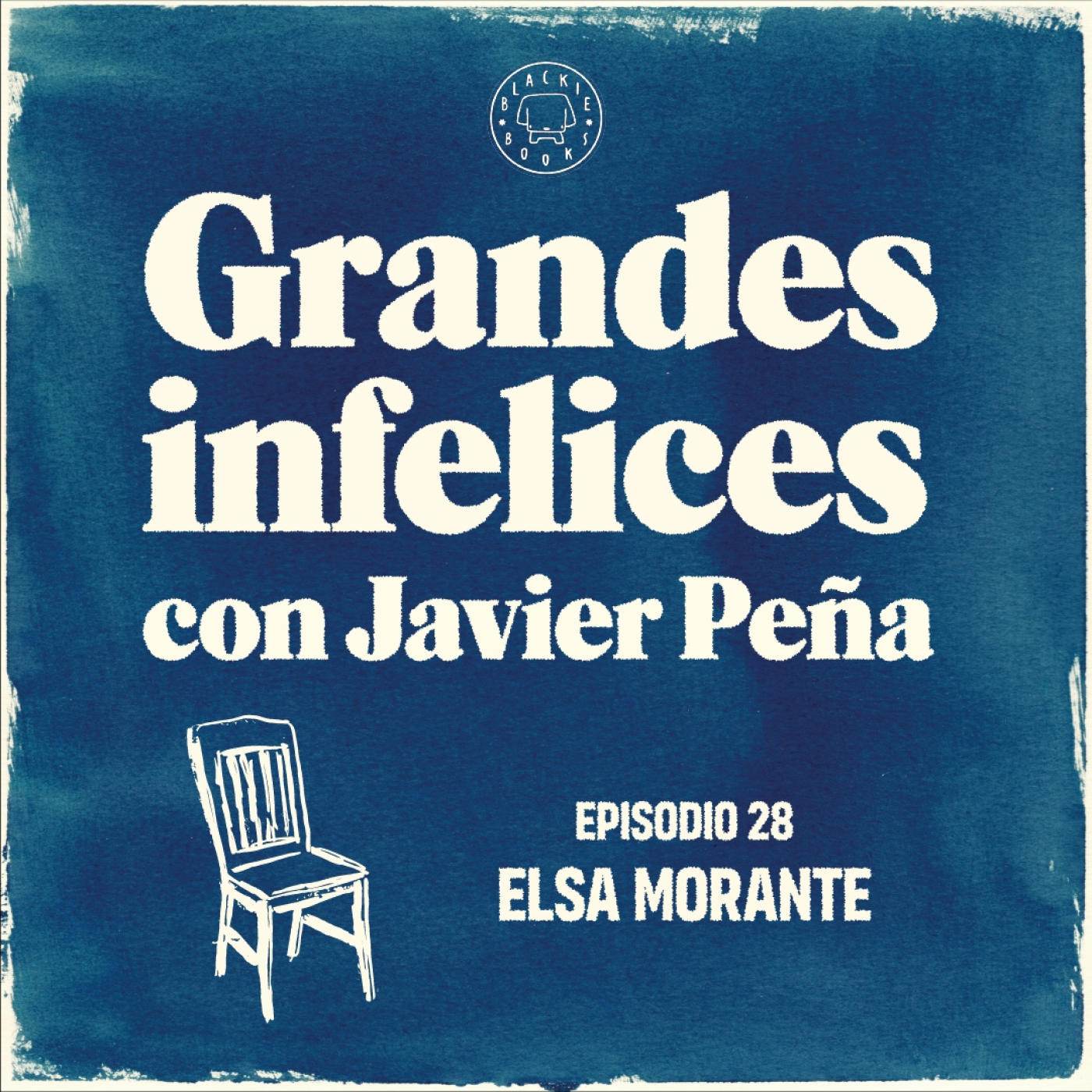 #28 ELSA MORANTE | Grandes Infelices. Luces y sombras de grandes novelistas