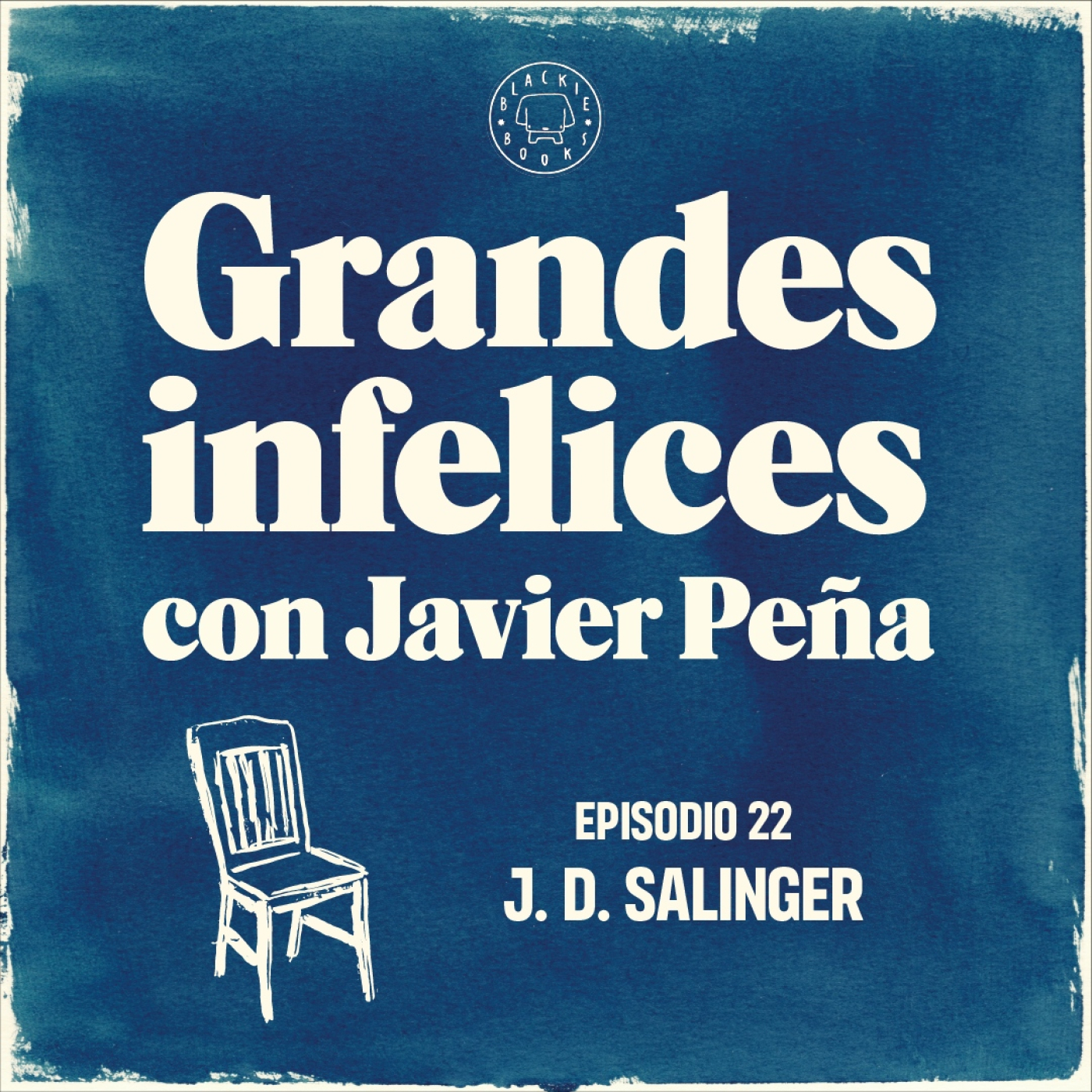 #22 J. D. SALINGER | Grandes Infelices. Luces y sombras de grandes novelistas