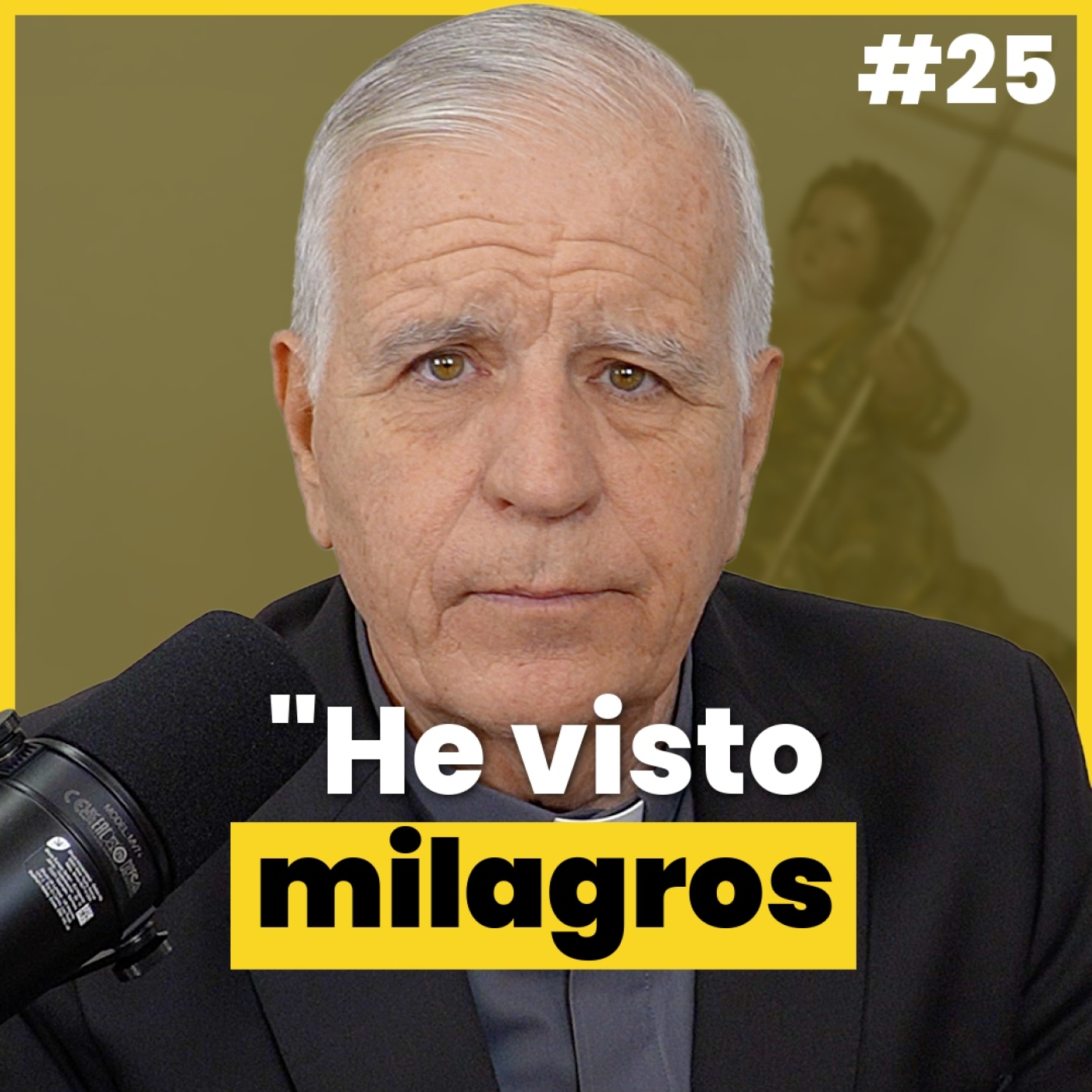El Cura Que Mueve Masas: De 20 Personas a 7.000 Cada Domingo | #25 Padre D. Jesús Higueras