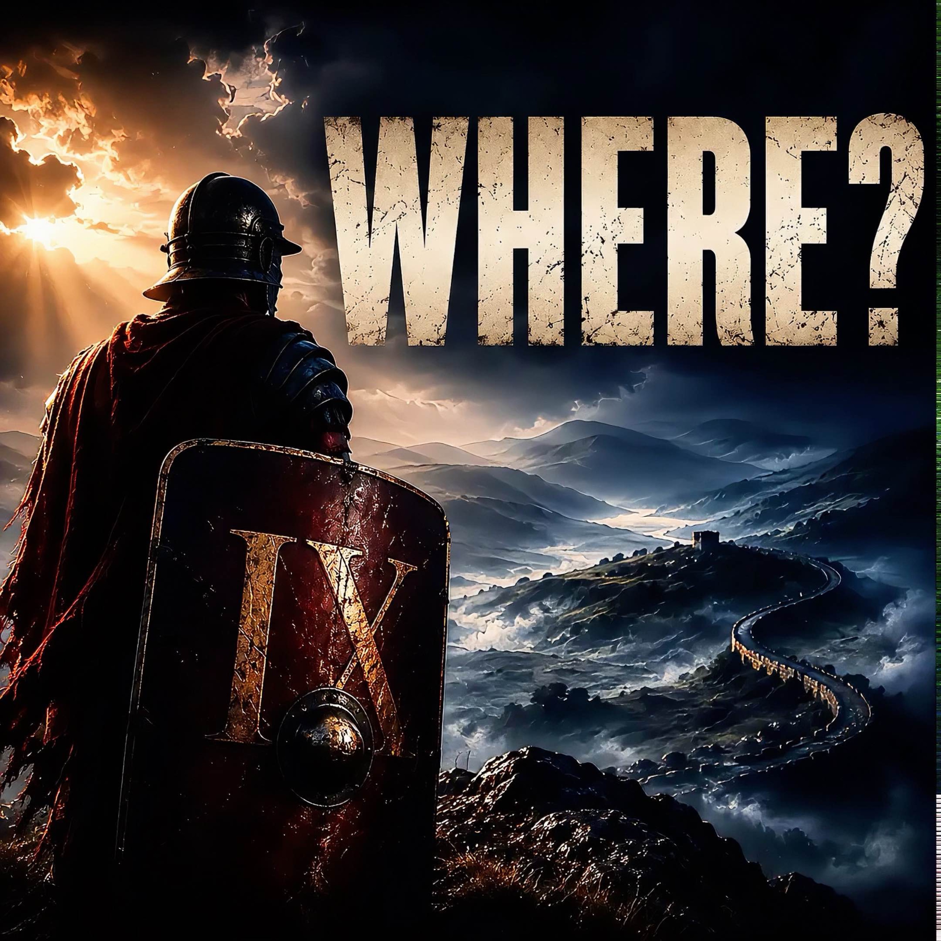 The Lost Ninth Legion of Rome — The Empire That Stopped Writing Its Name episode artwork