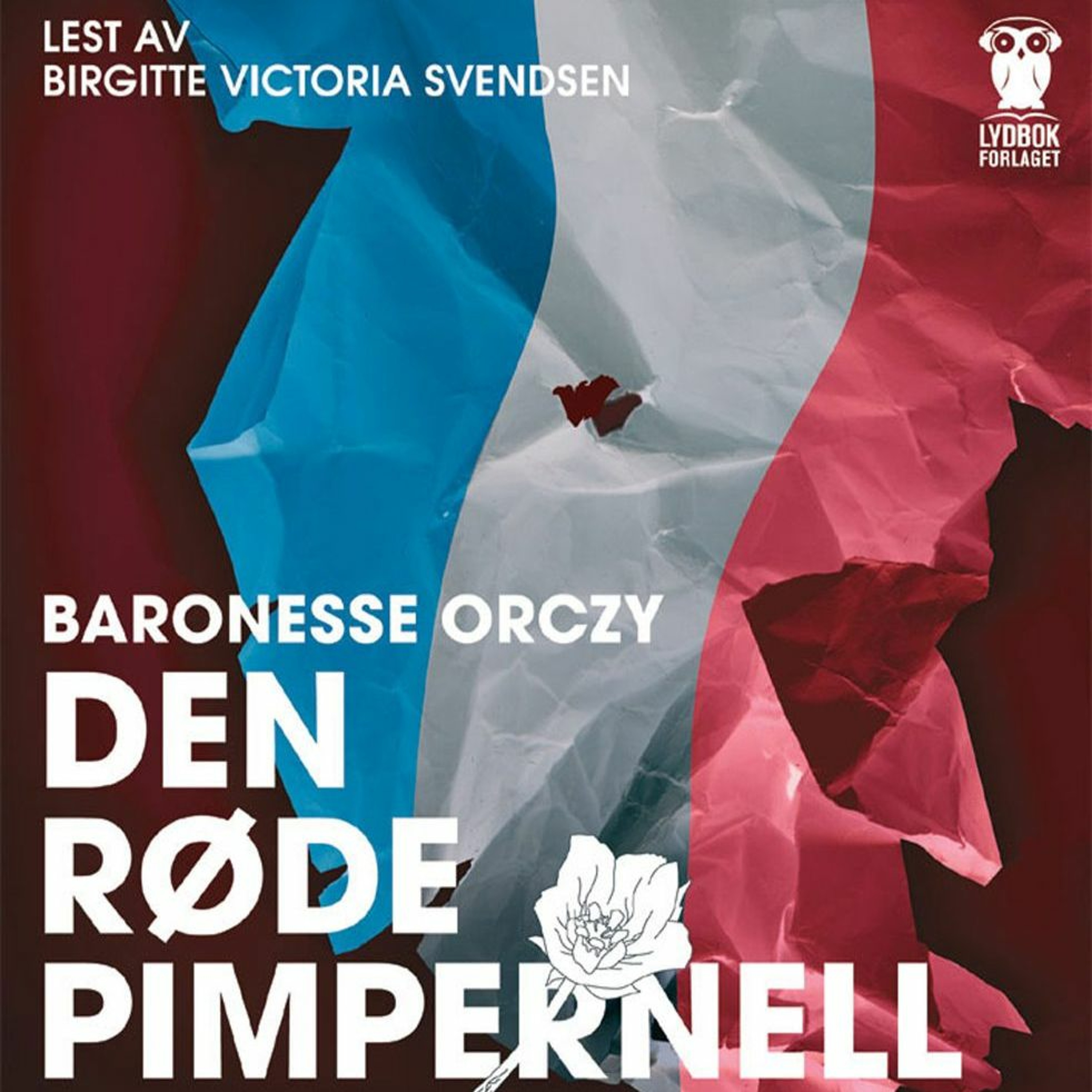 Klassikeren: Den røde pimpernell av Baronesse Orczy episode artwork