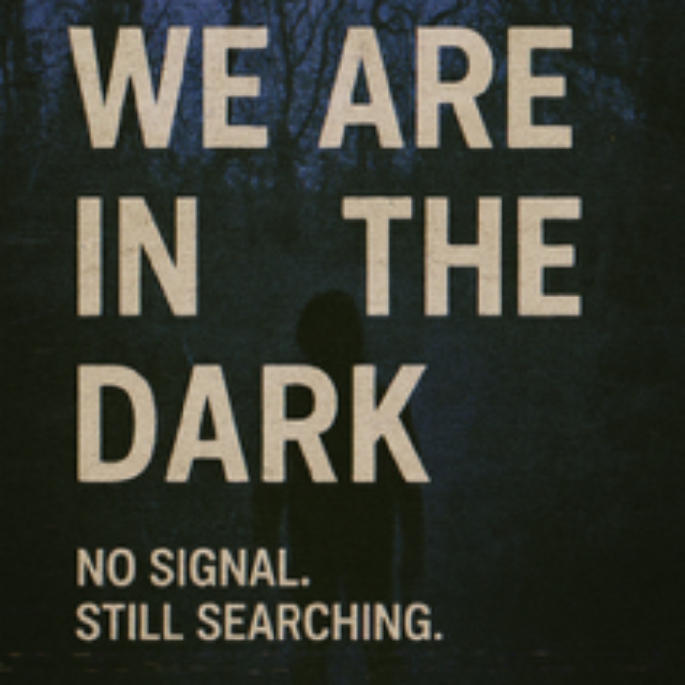 We Are In The Dark episode artwork